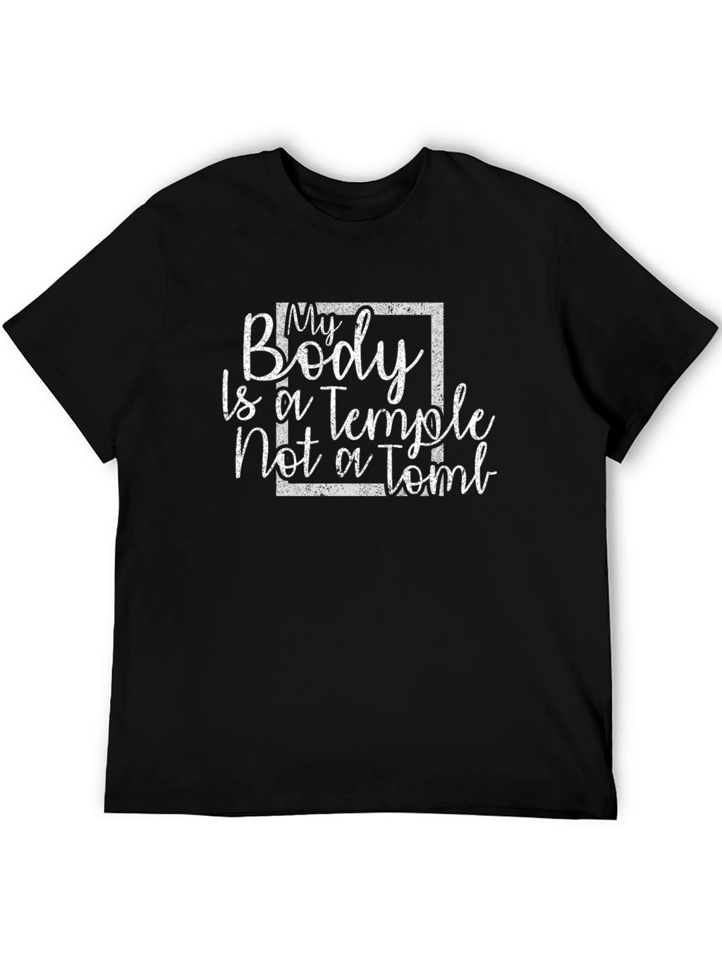 My Body Is A Temple T-Shirt