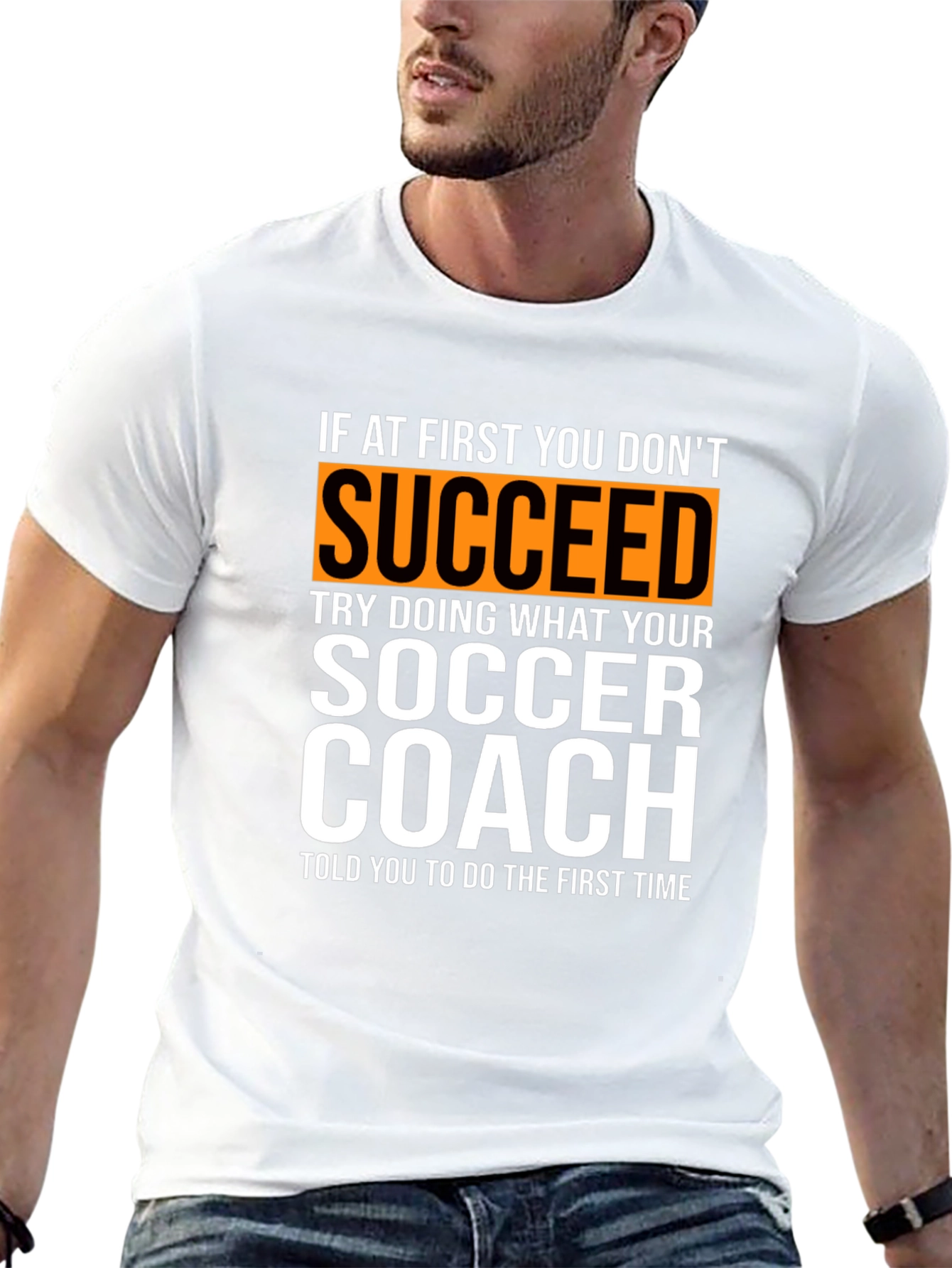 Soccer Coach T-Shirt: Funny Inspirational Gift