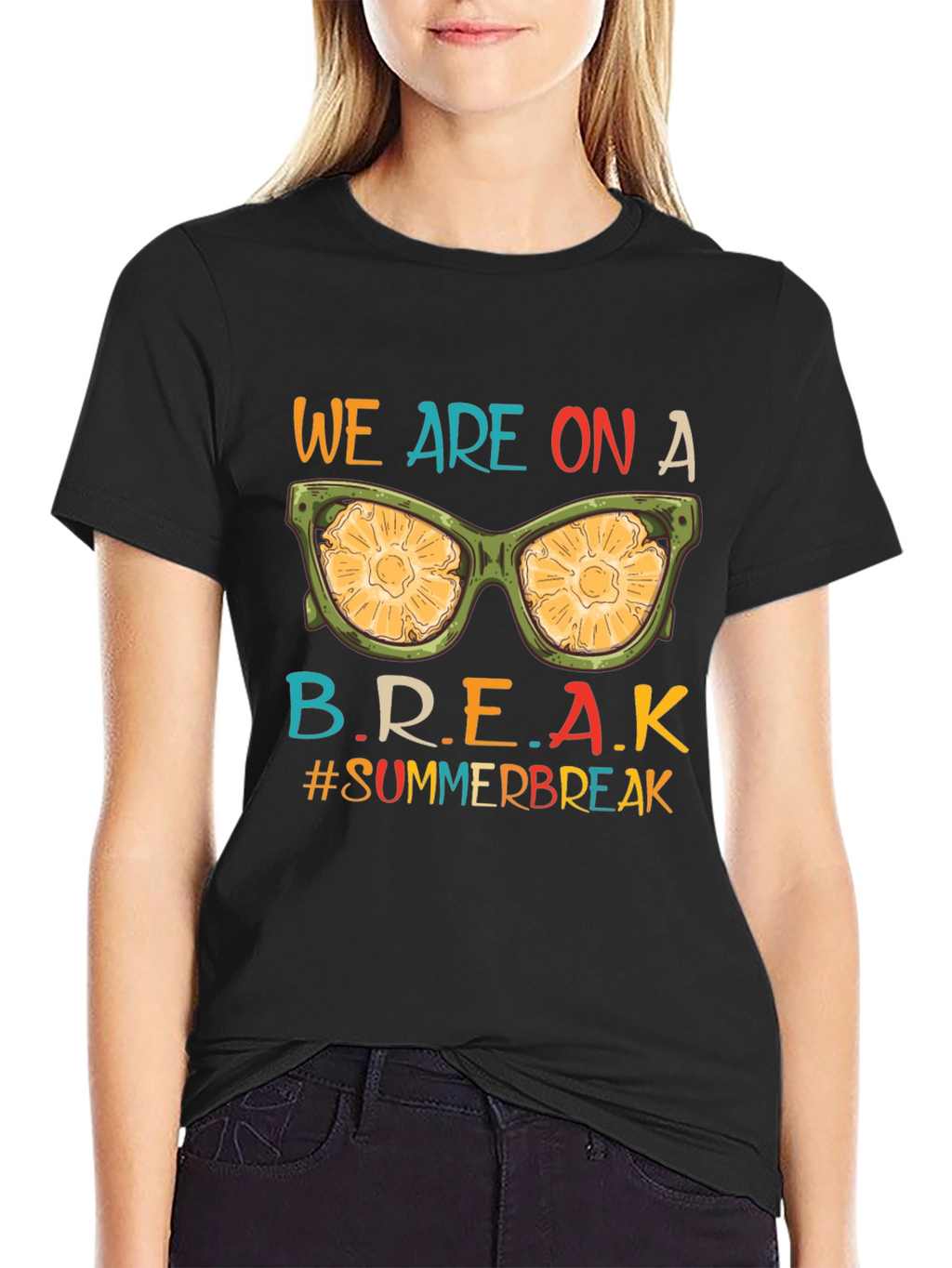 We Are On A Break Summer Vacation T-Shirt