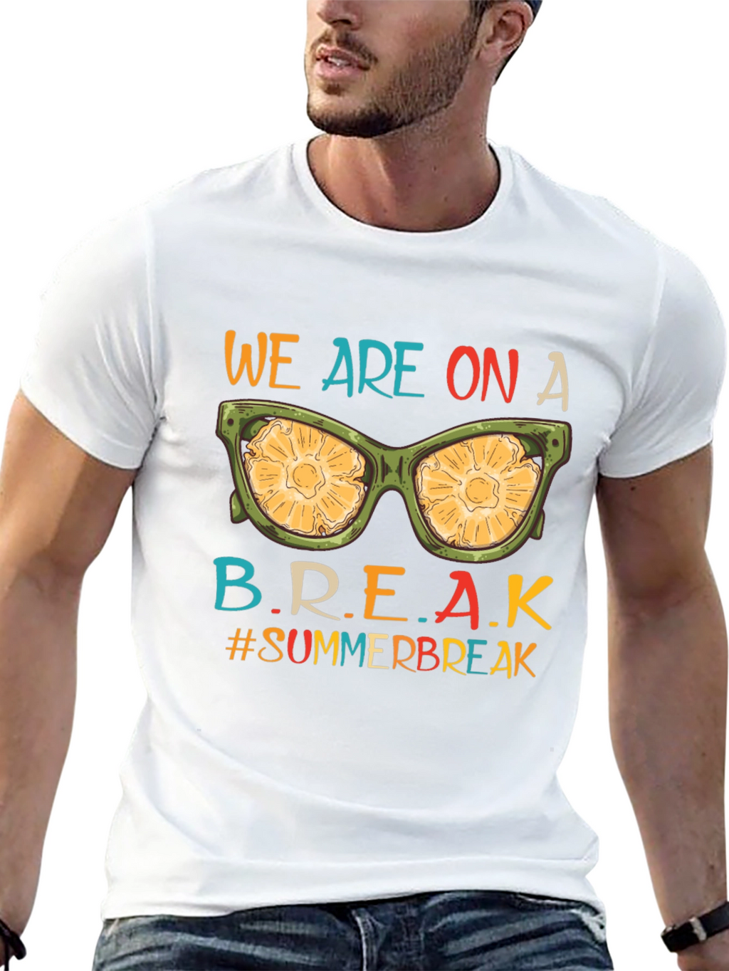 We Are On A Break Summer Vacation T-Shirt