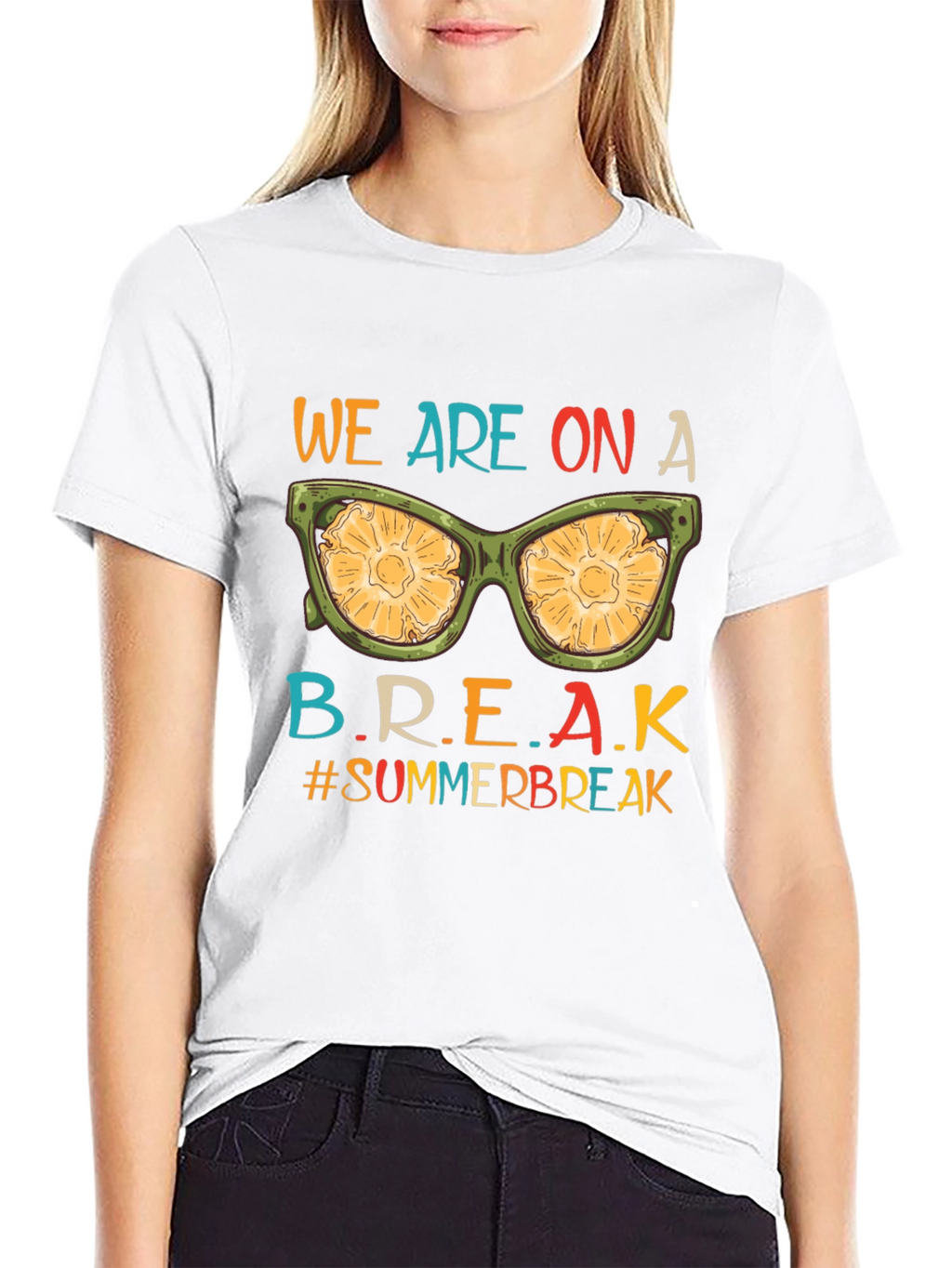 We Are On A Break Summer Vacation T-Shirt