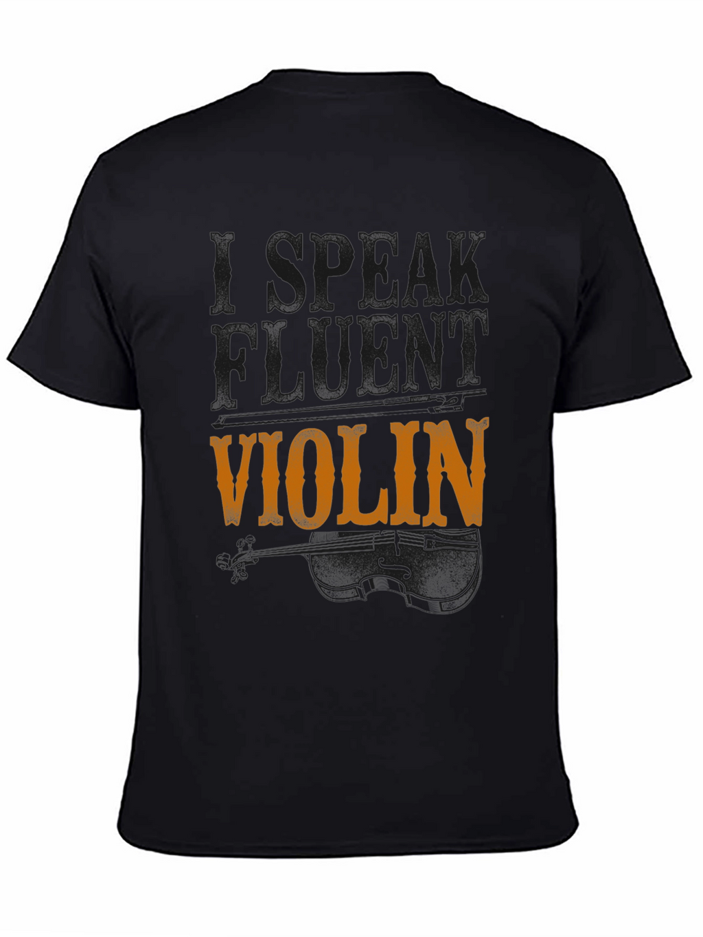 Speak Fluent Violin T-Shirt - Music Lover Tee
