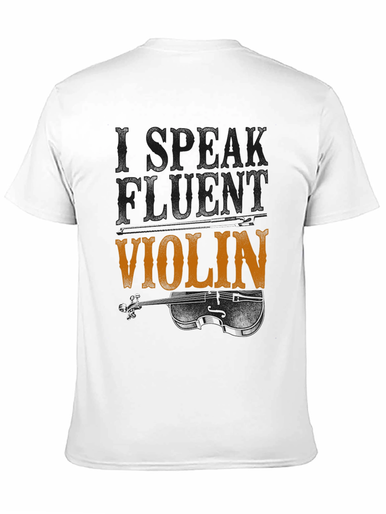 Speak Fluent Violin T-Shirt - Music Lover Tee