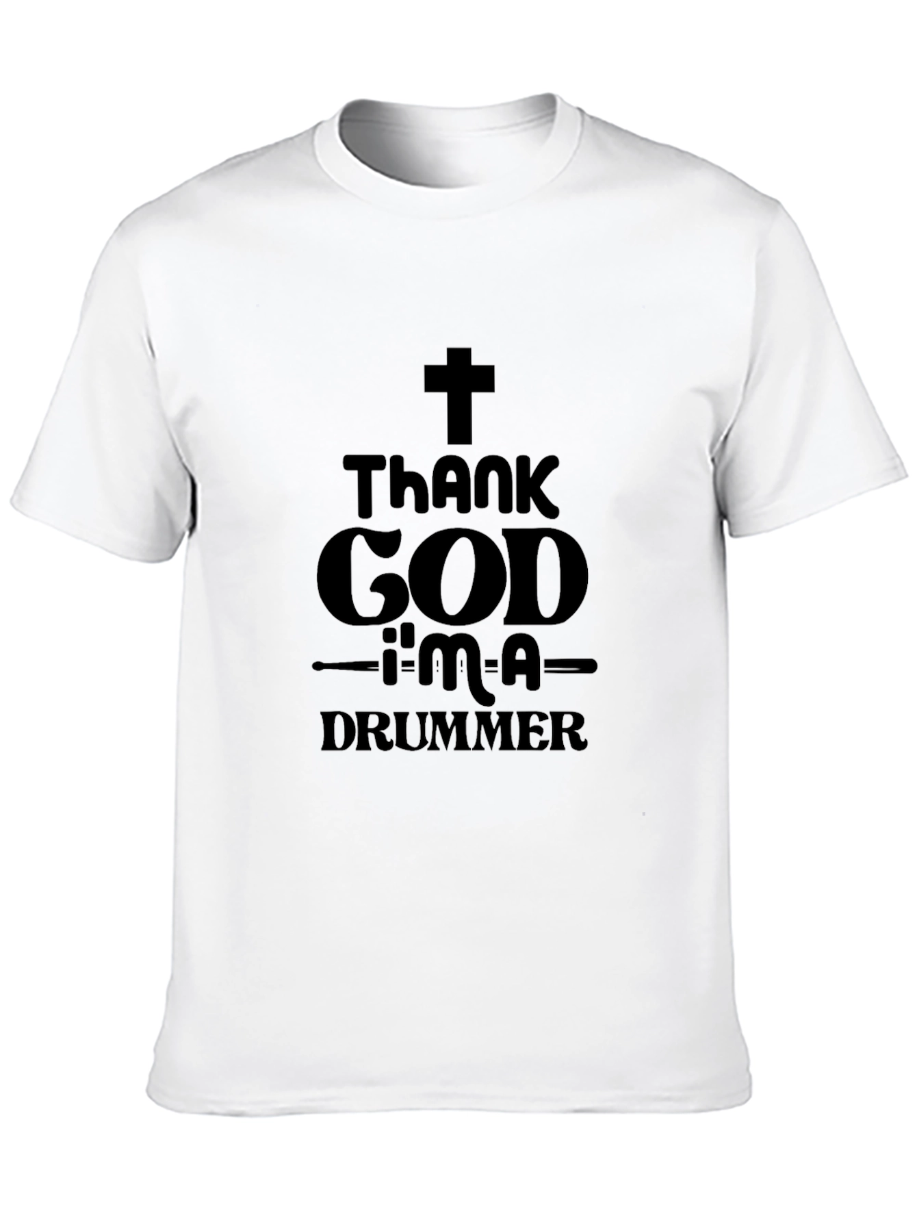 Thank God Im A Drummer Black T-Shirt