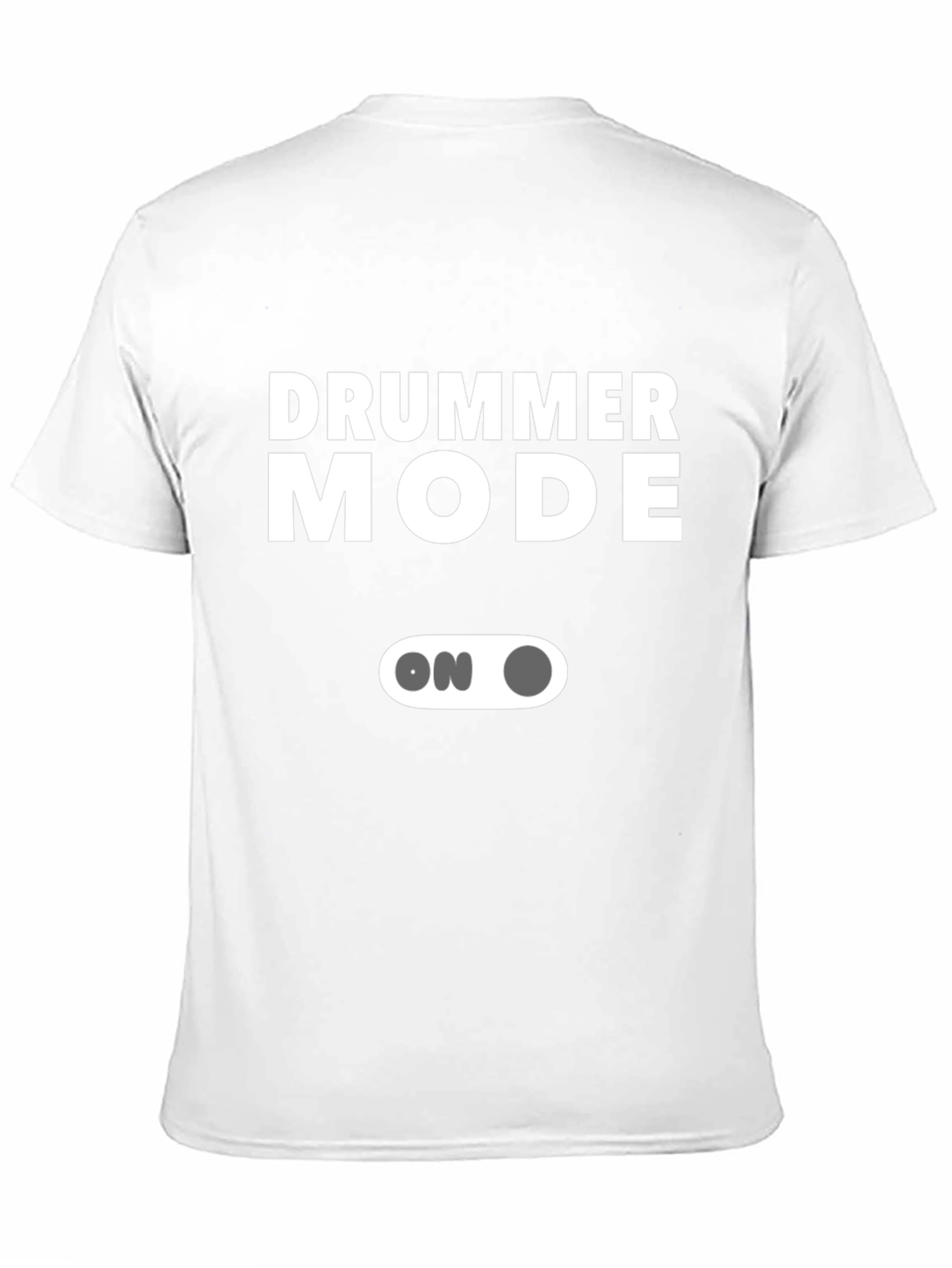 Drummer Mode ON Graphic Tee - Music Lover T-Shirt
