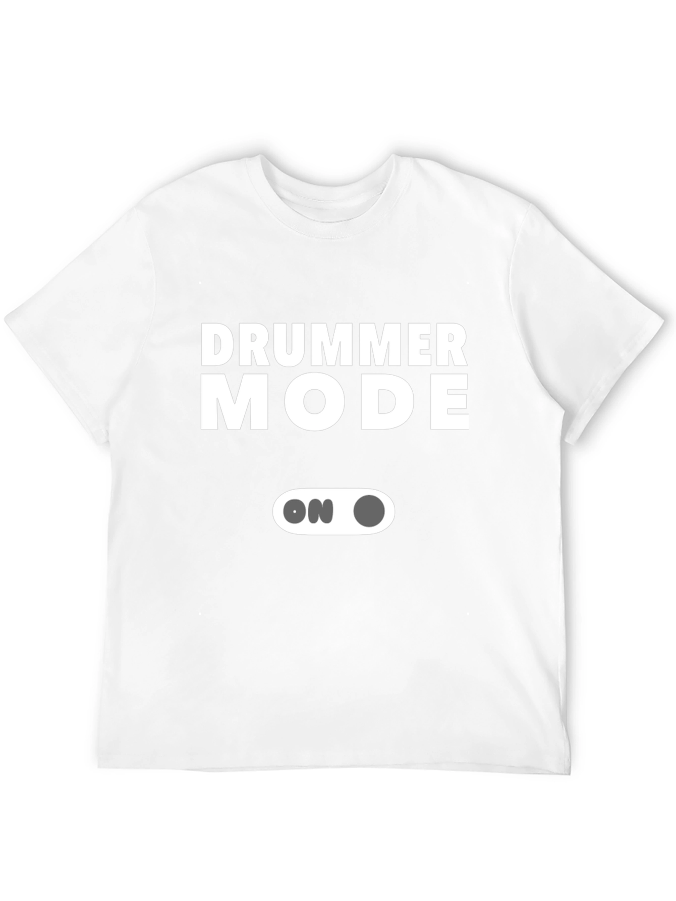 Drummer Mode ON Graphic Tee - Music Lover T-Shirt