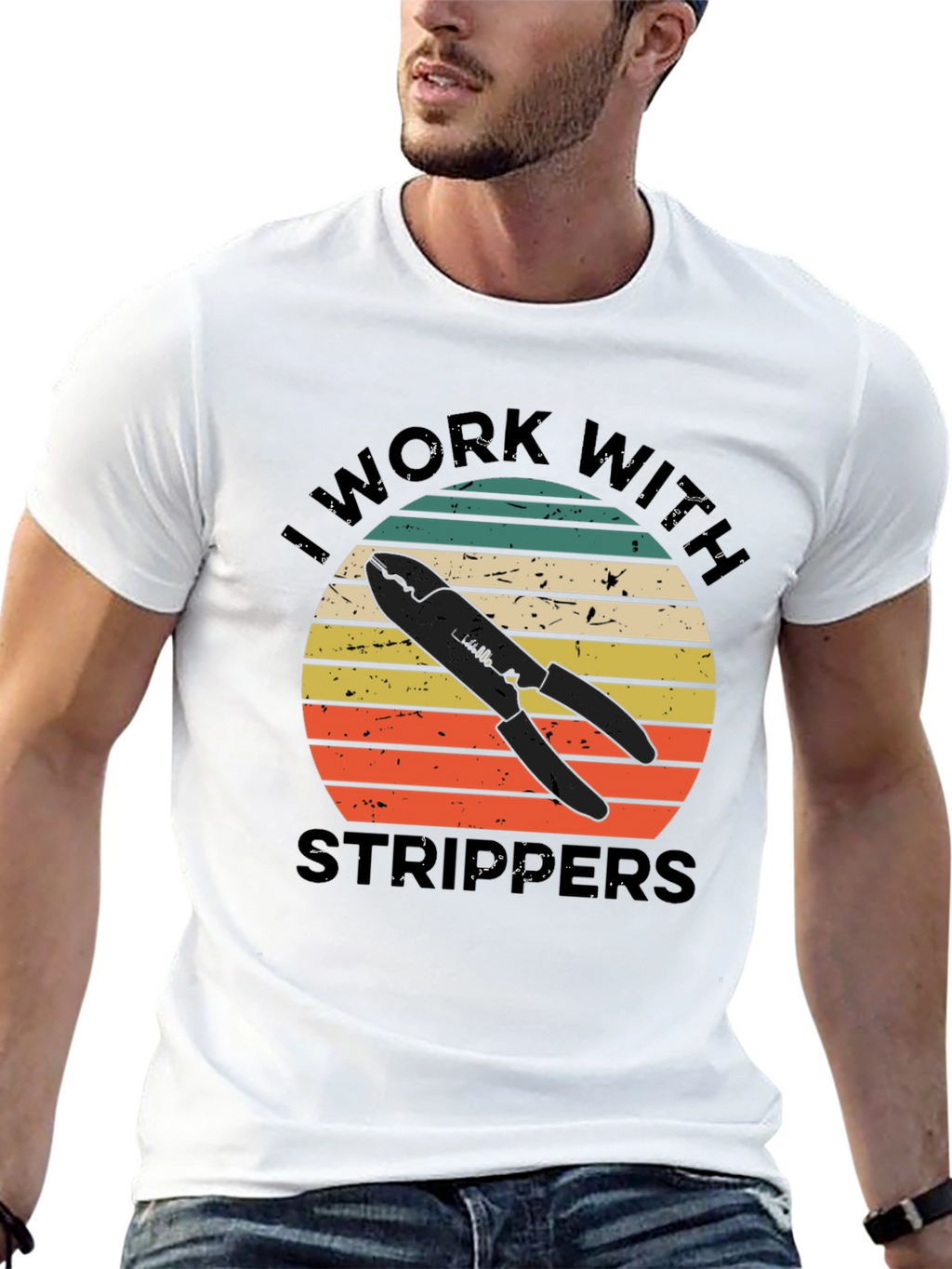 I Work With Strippers T-Shirt