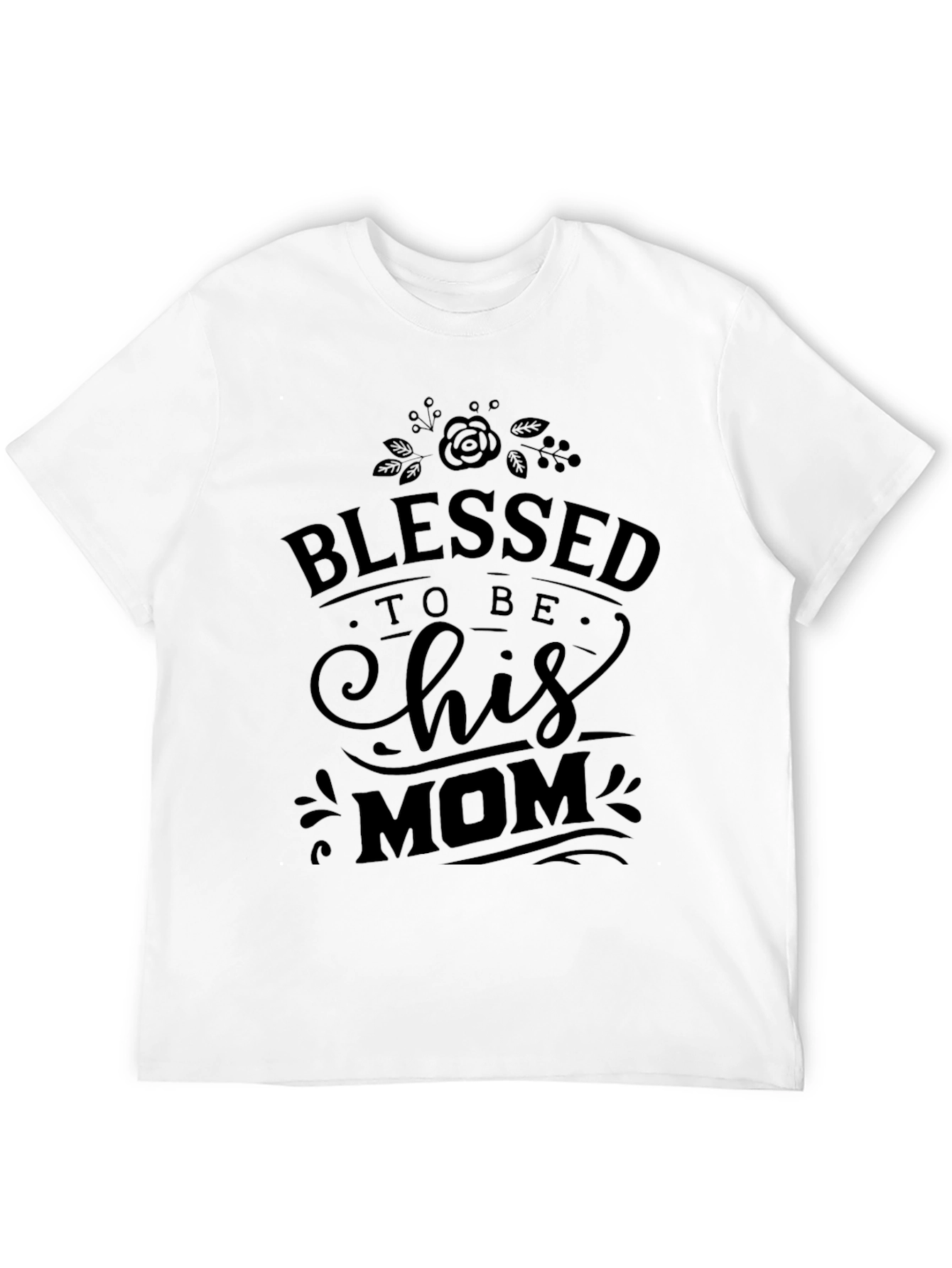 Blessed to be His Mom Black T-Shirt