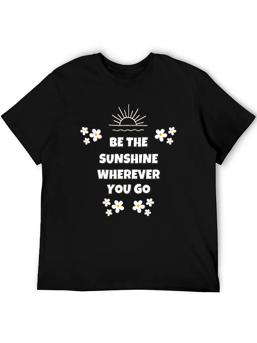 Be the Sunshine T-shirt - Positive Vibes