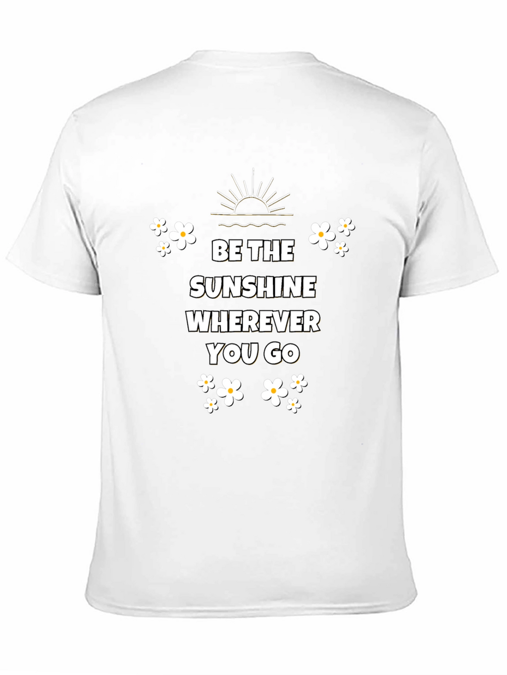 Be the Sunshine T-shirt - Positive Vibes