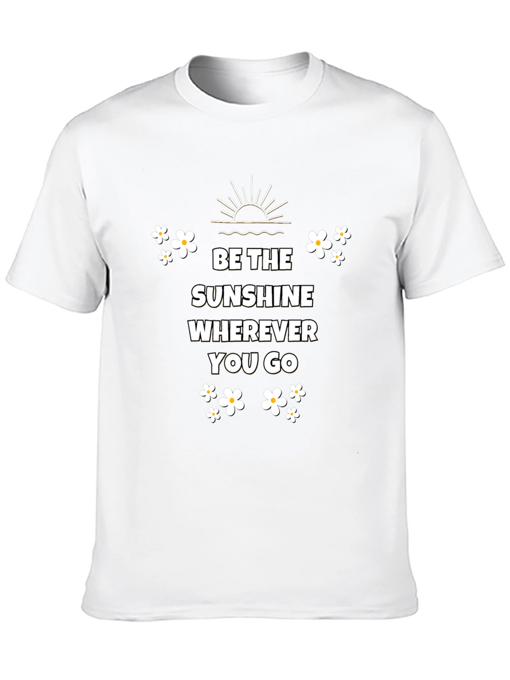 Be the Sunshine T-shirt - Positive Vibes