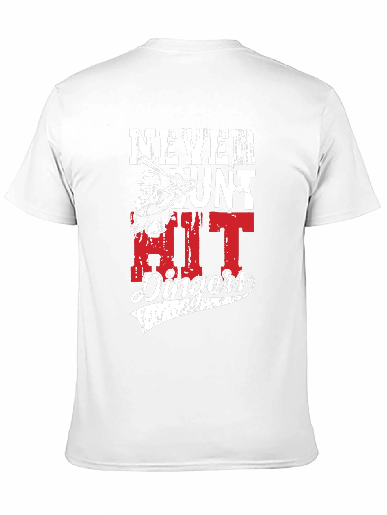 Never Bunt Hit Dingers Graphic Tee