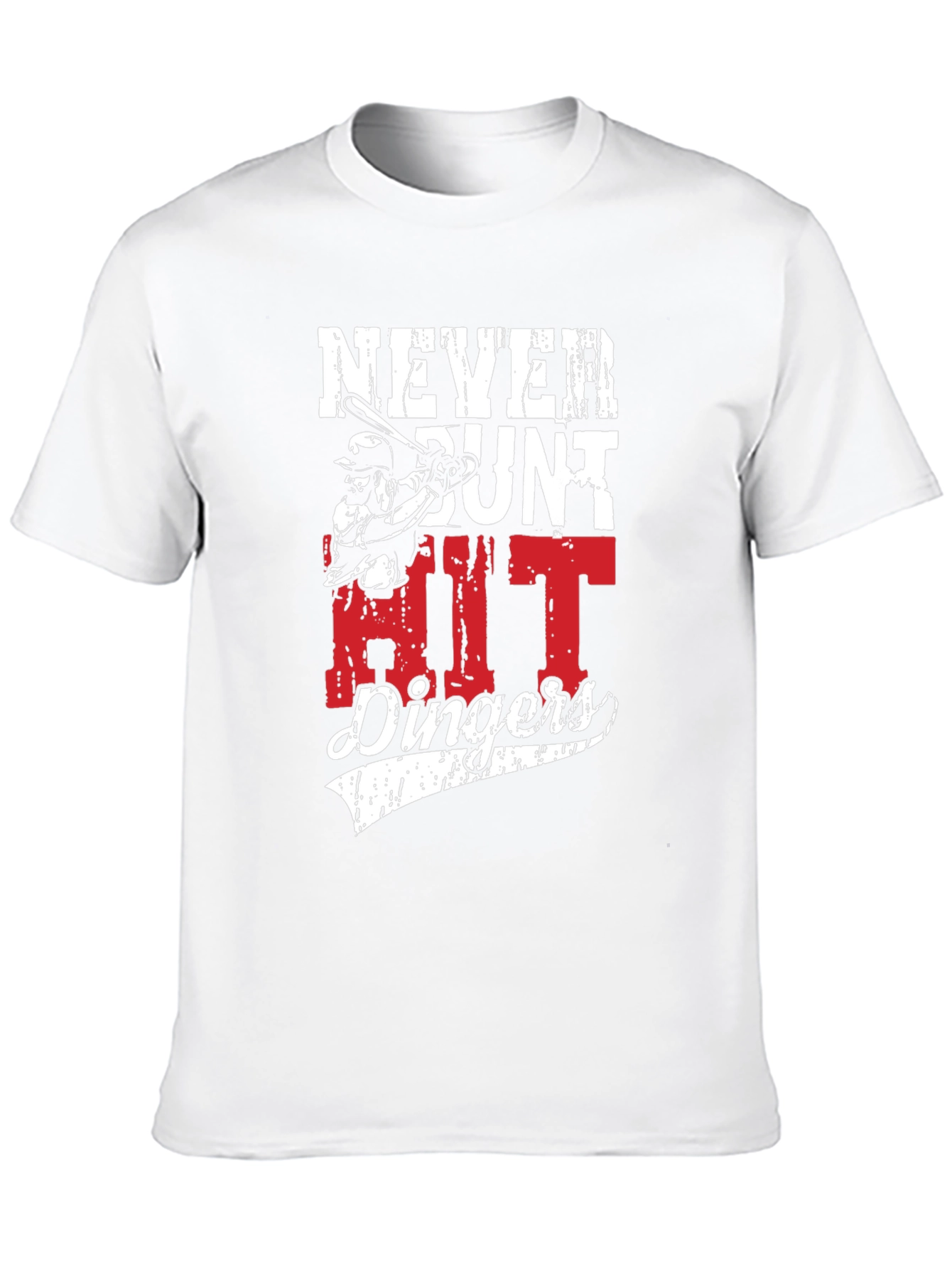 Never Bunt Hit Dingers Graphic Tee