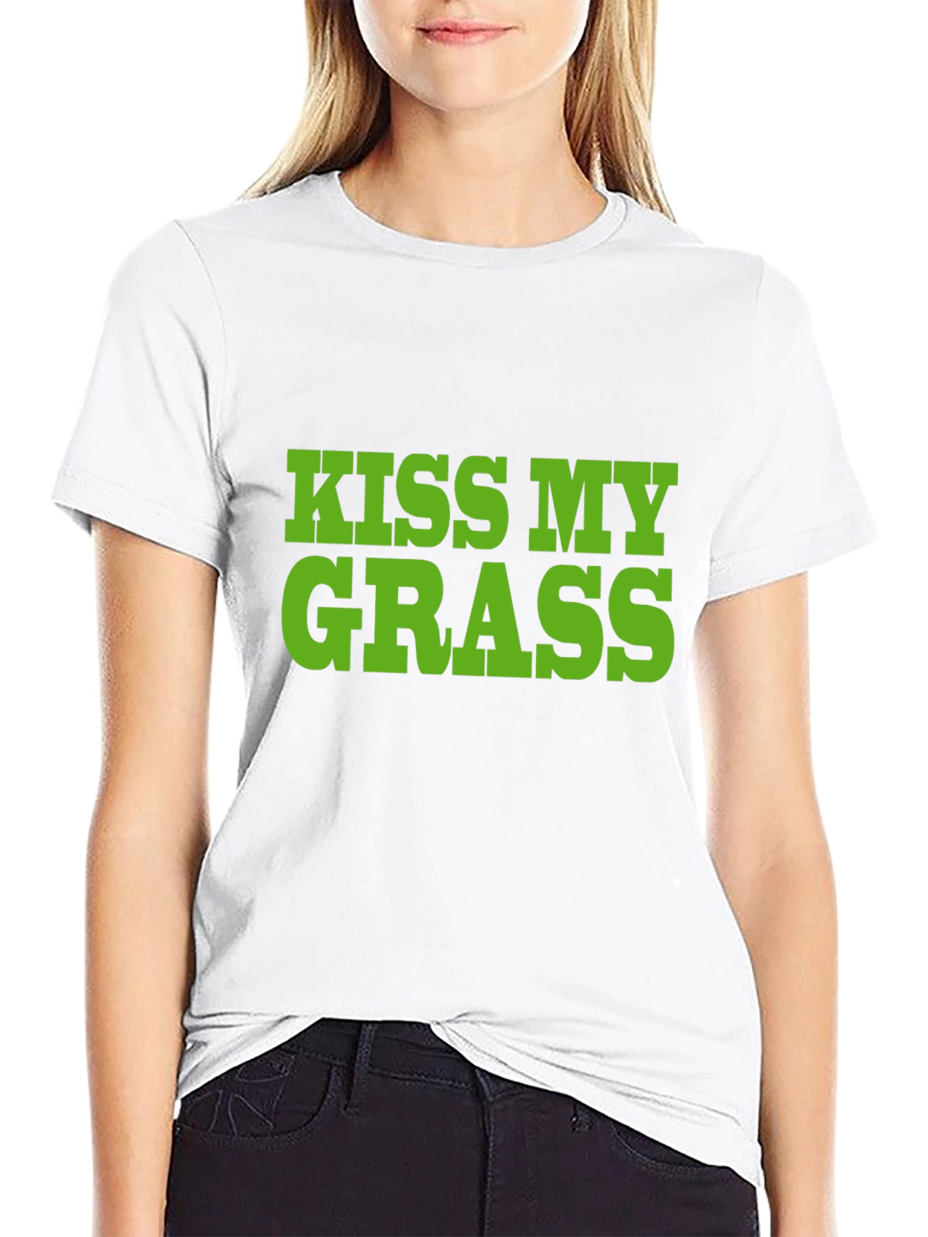 Kiss My Grass T-Shirt - Bold Statement Tee