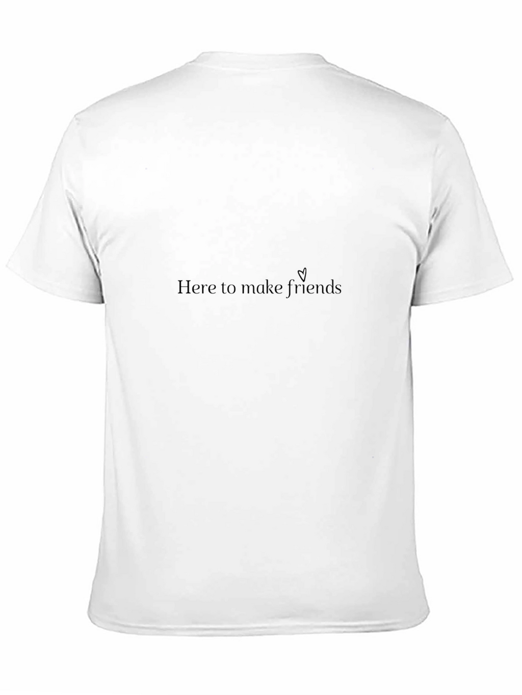 Here to Make Friends Black T-Shirt