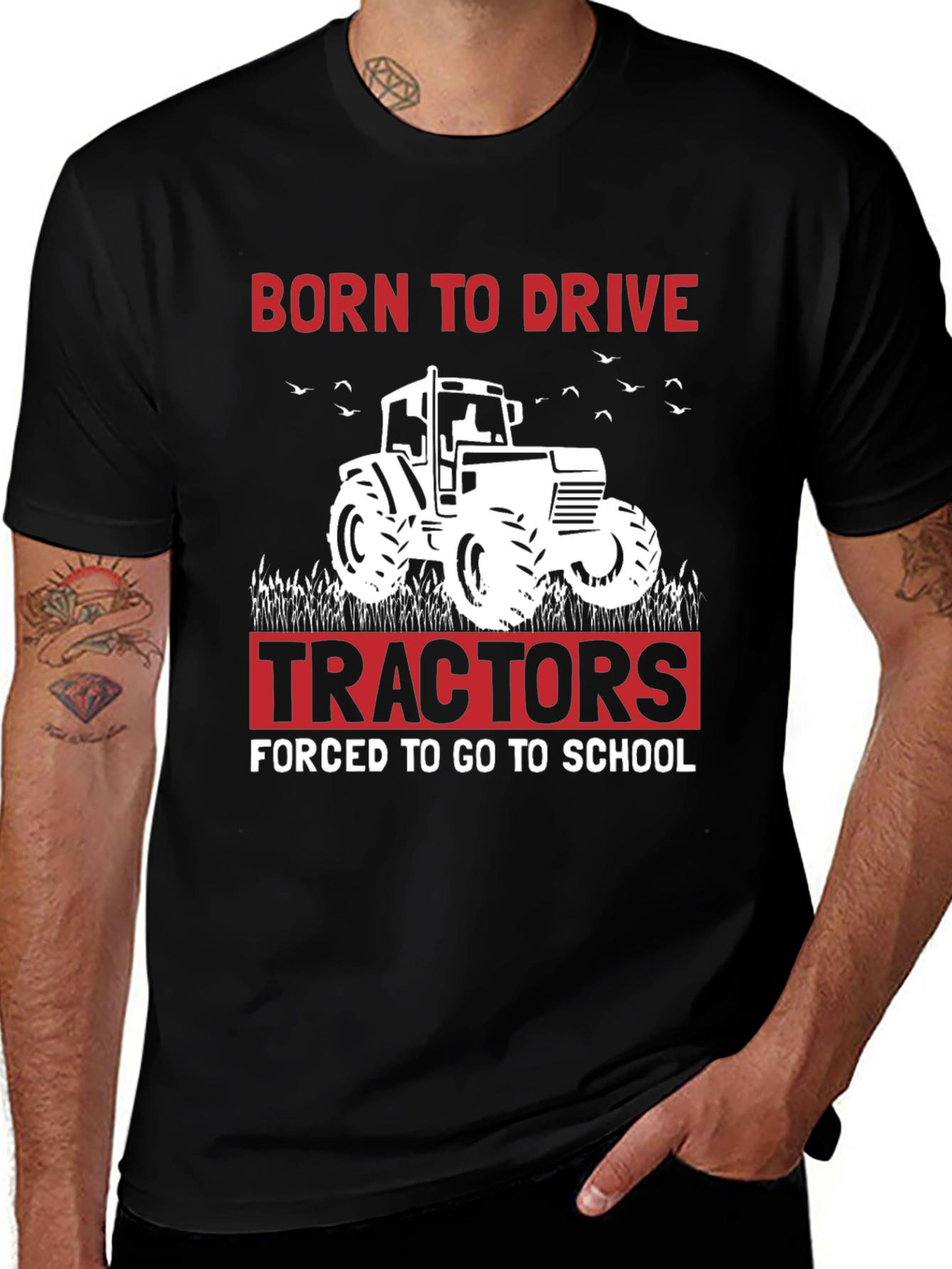 Born to Drive Tractors T-Shirt