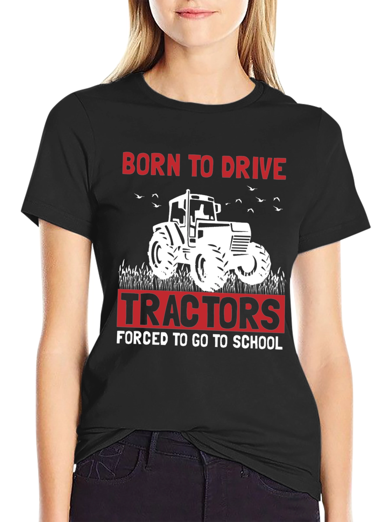 Born to Drive Tractors T-Shirt
