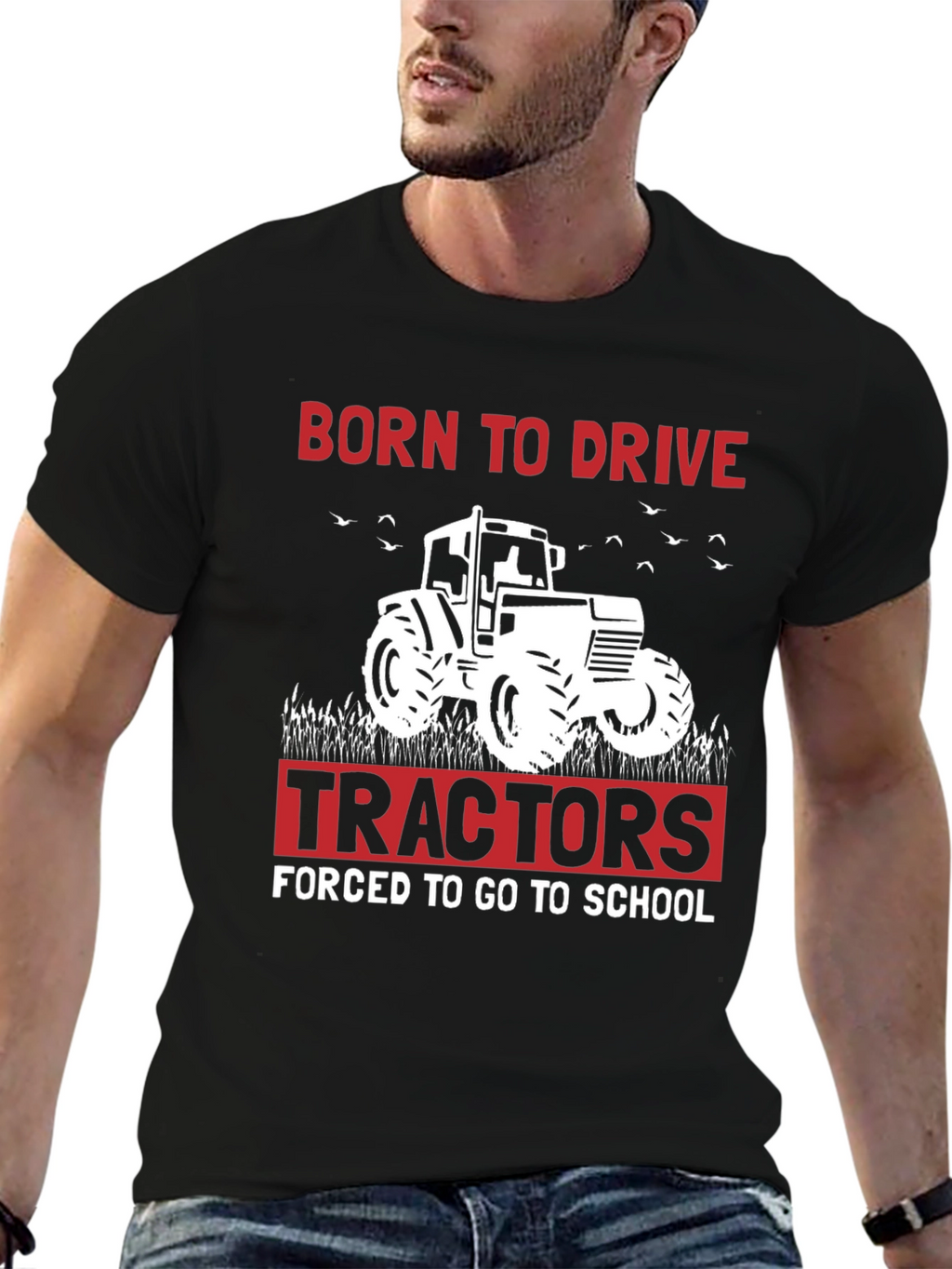 Born to Drive Tractors T-Shirt