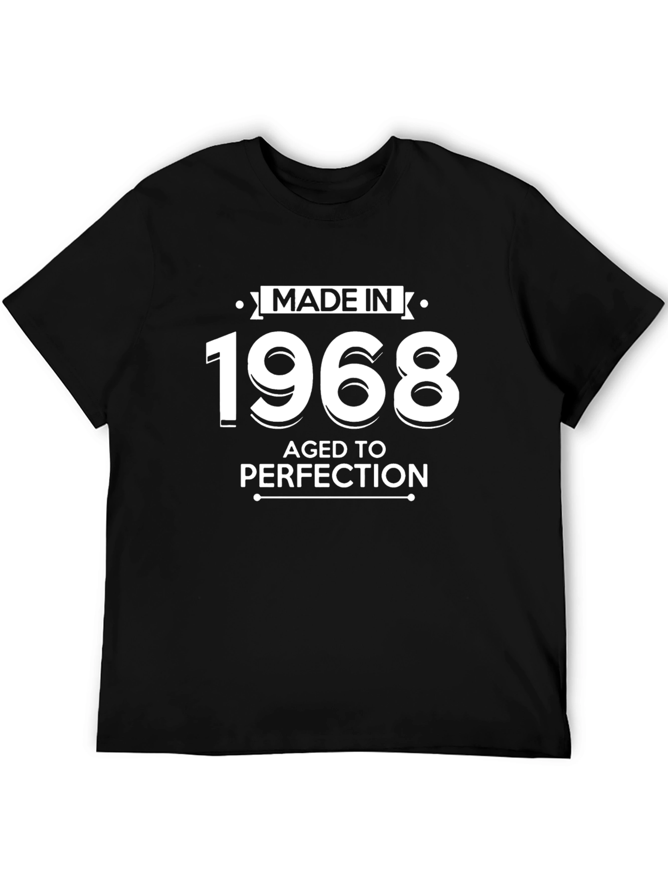 Made in 1968 Aged to Perfection T-Shirt