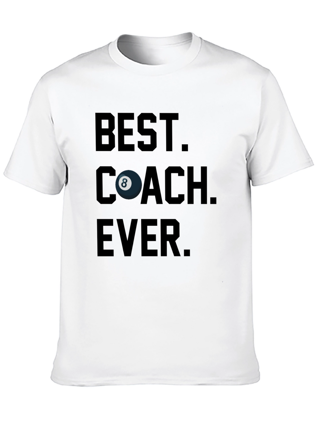 Best Coach Ever Billiards T-Shirt