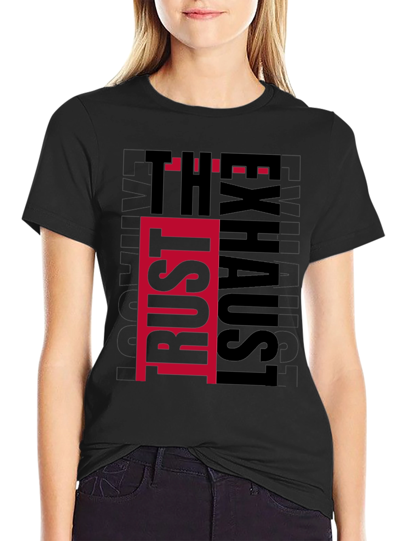 Trust The Exhaust T-Shirt - Black Graphic Tee