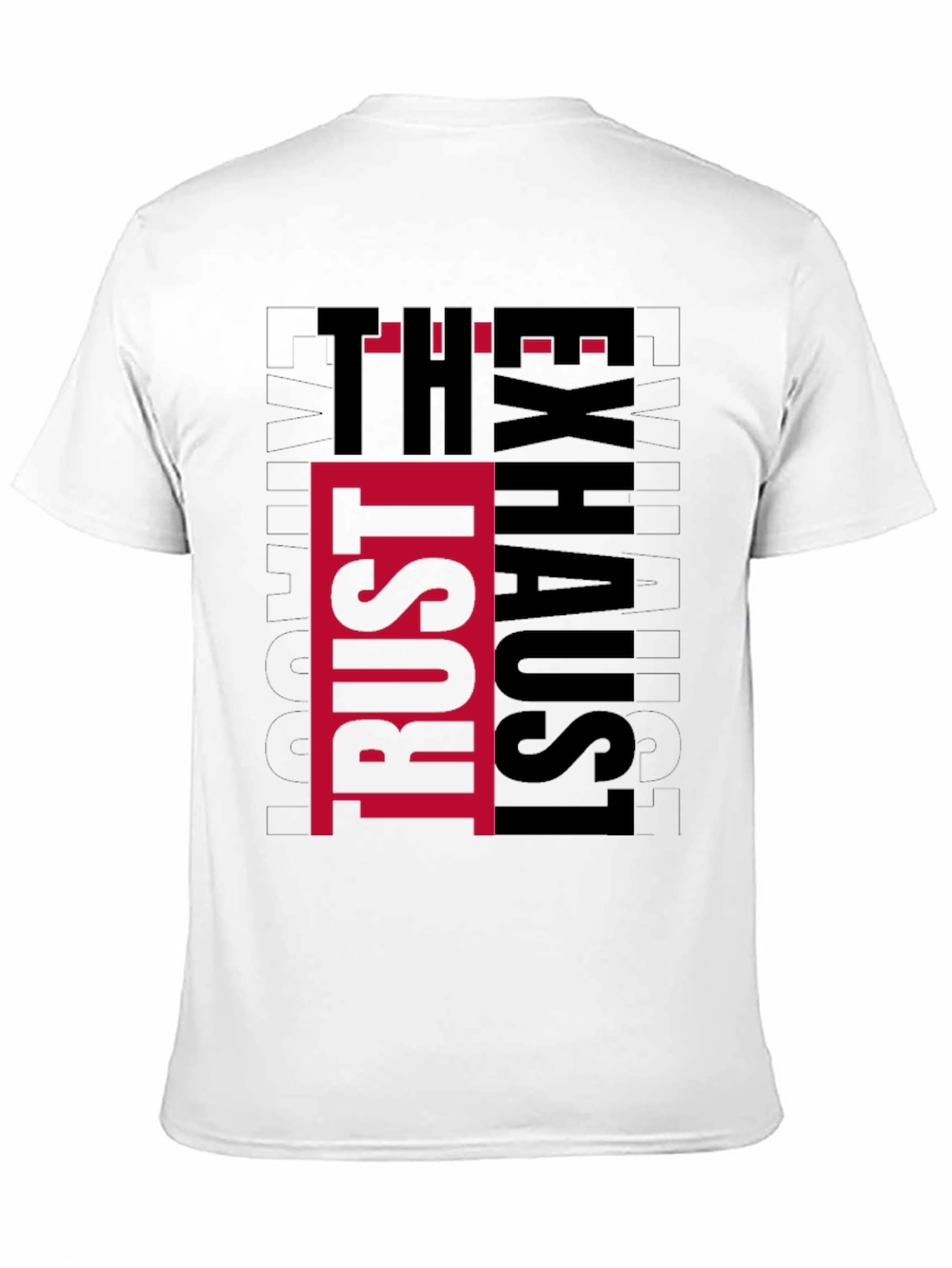 Trust The Exhaust T-Shirt - Black Graphic Tee