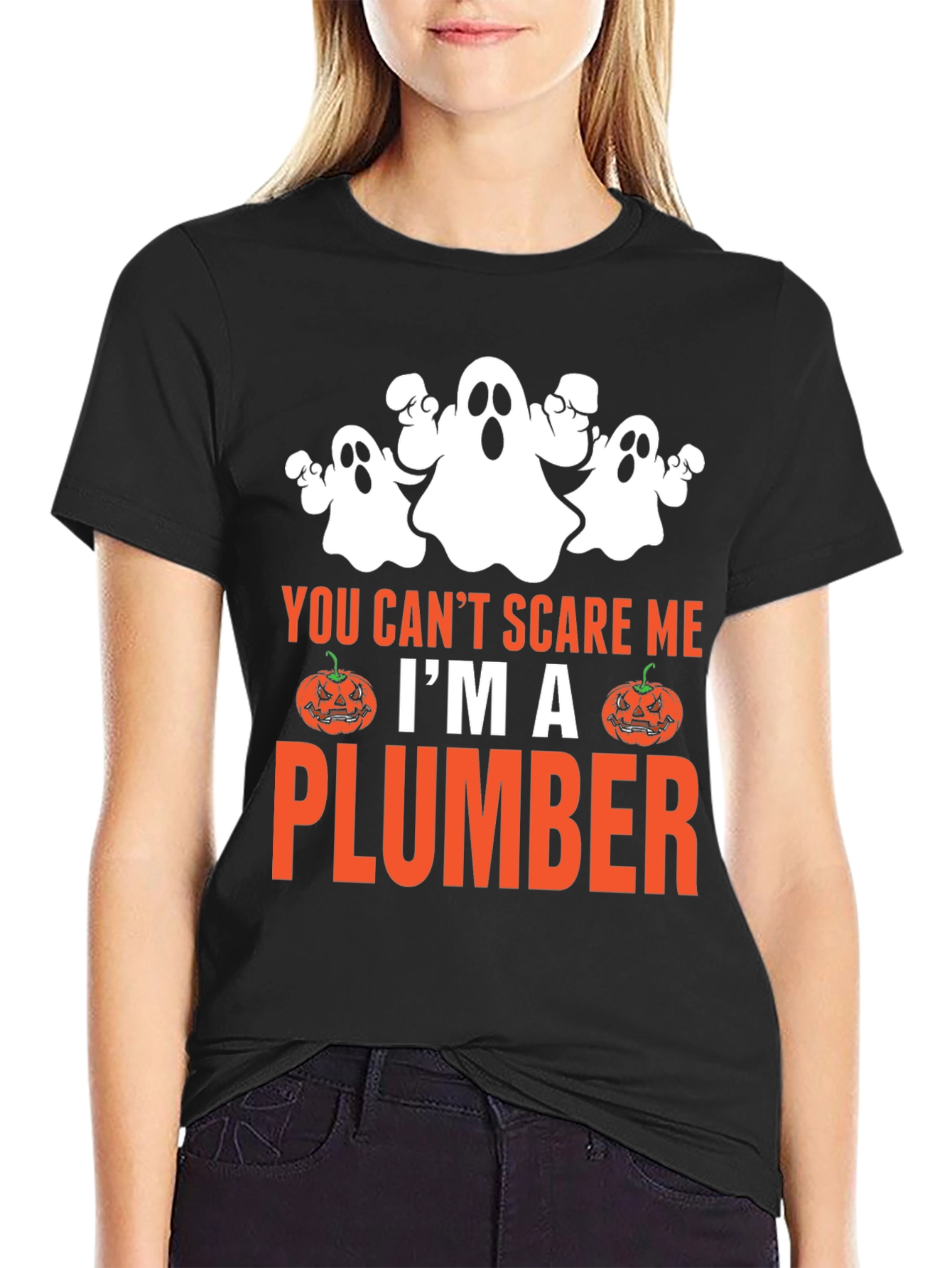 You Cant Scare Me Im A Plumber Halloween T-Shirt