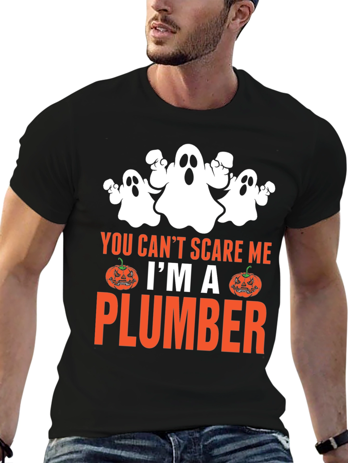 You Cant Scare Me Im A Plumber Halloween T-Shirt