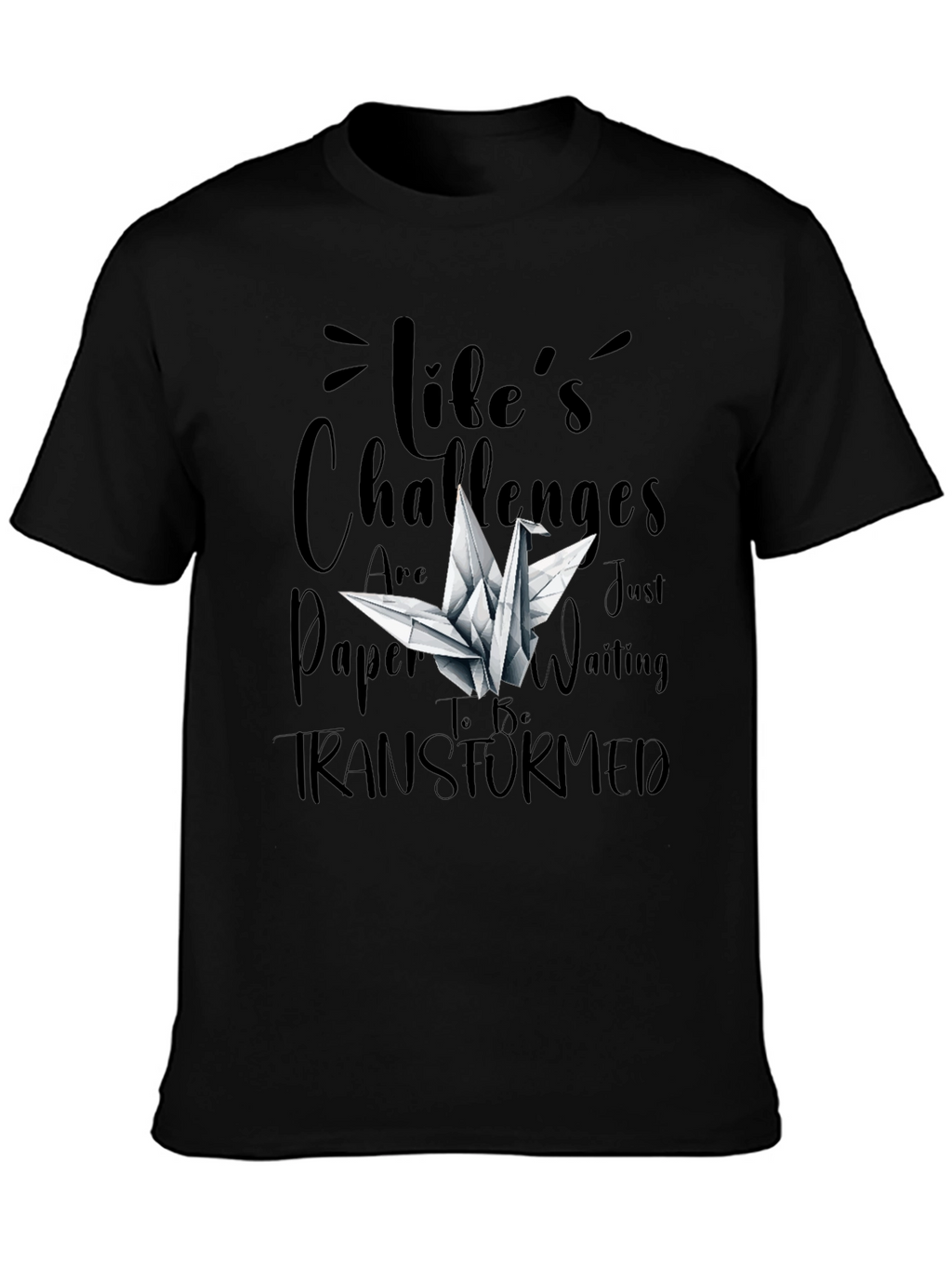 Lifes Challenges T-Shirt - Origami Crane Design