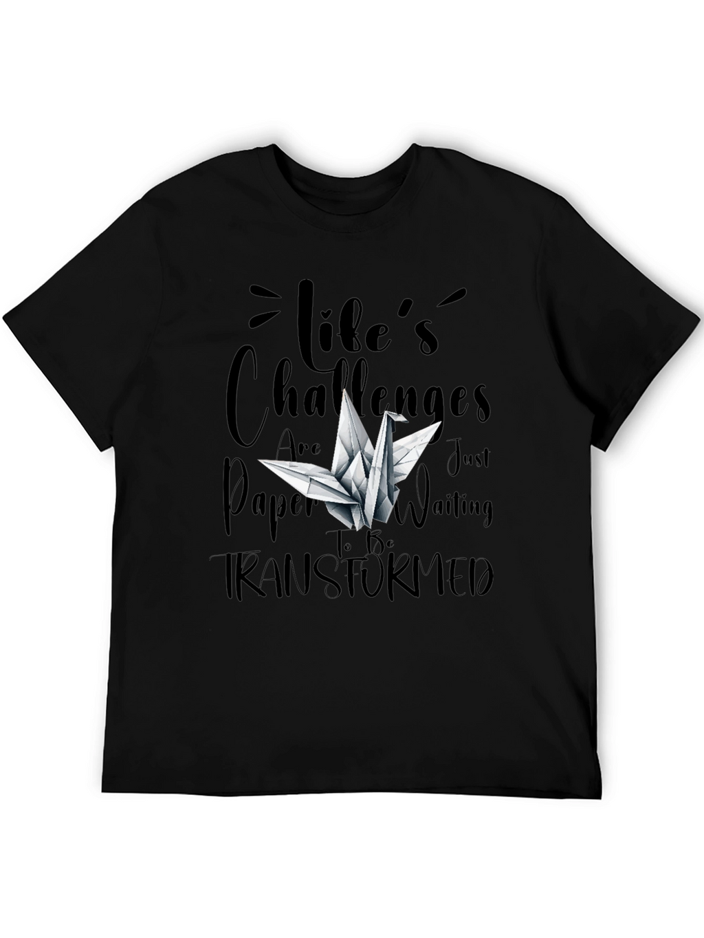 Lifes Challenges T-Shirt - Origami Crane Design