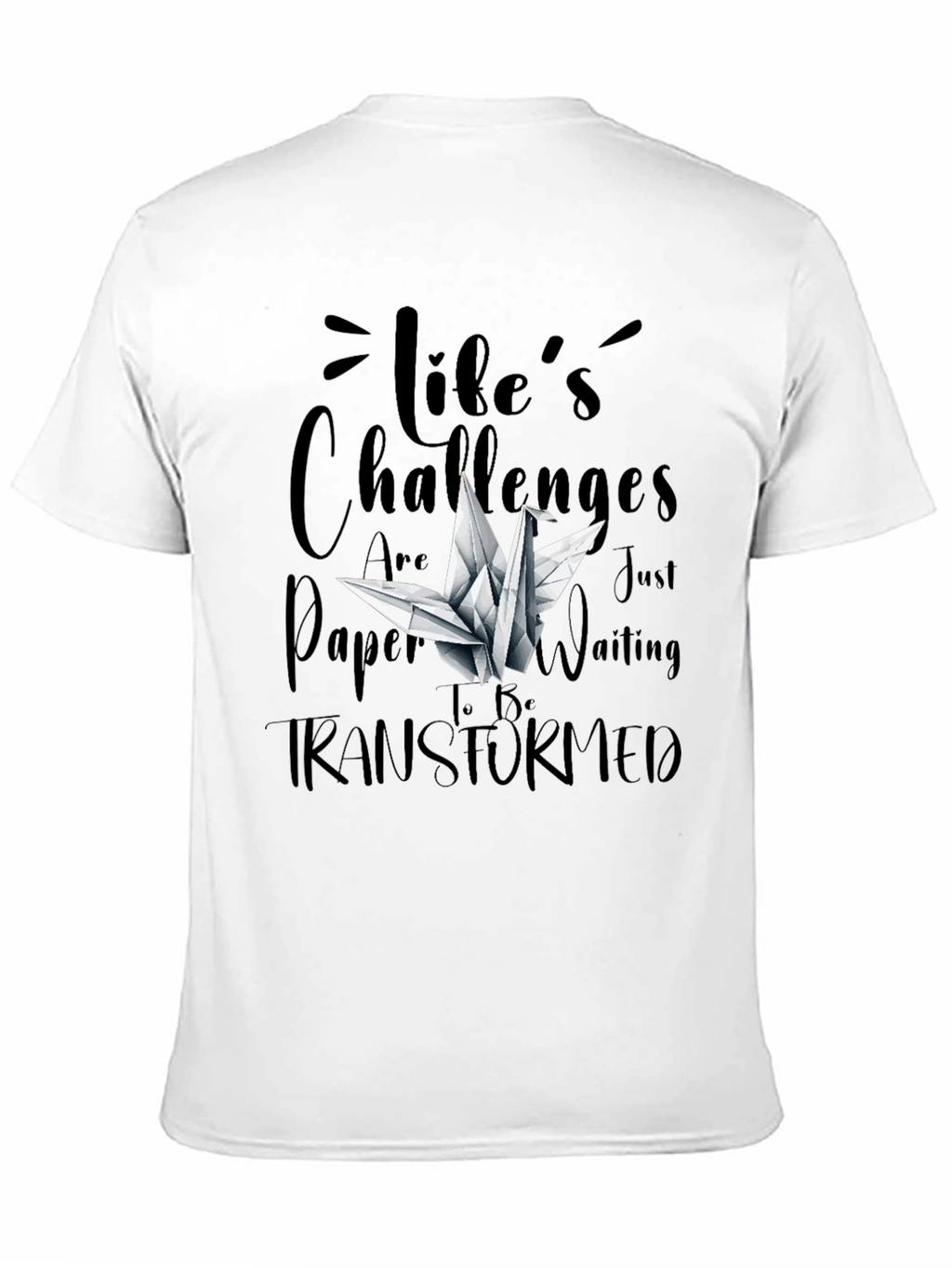 Lifes Challenges T-Shirt - Origami Crane Design