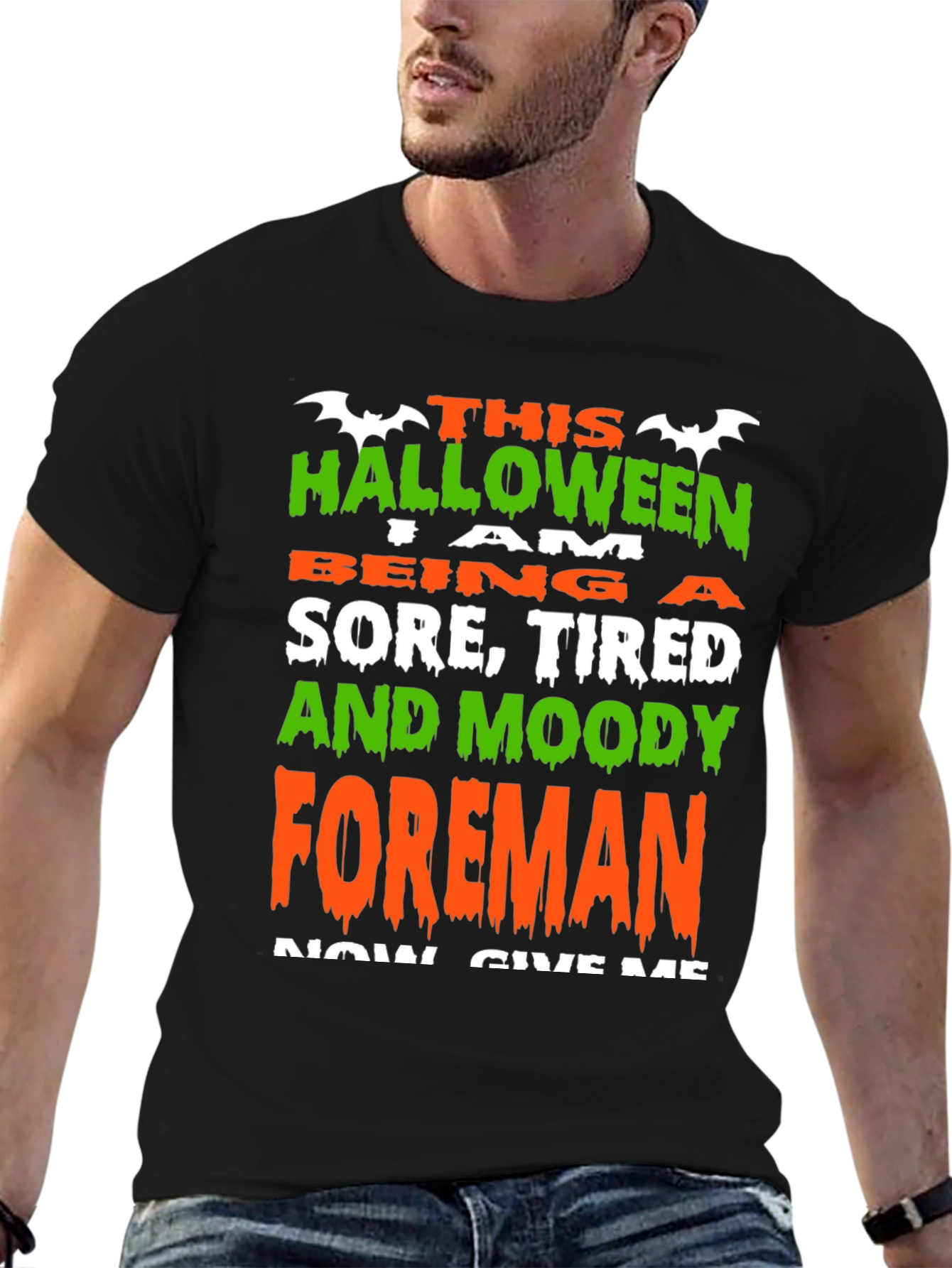 Halloween Foreman T-Shirt - Sore Tired & Moody