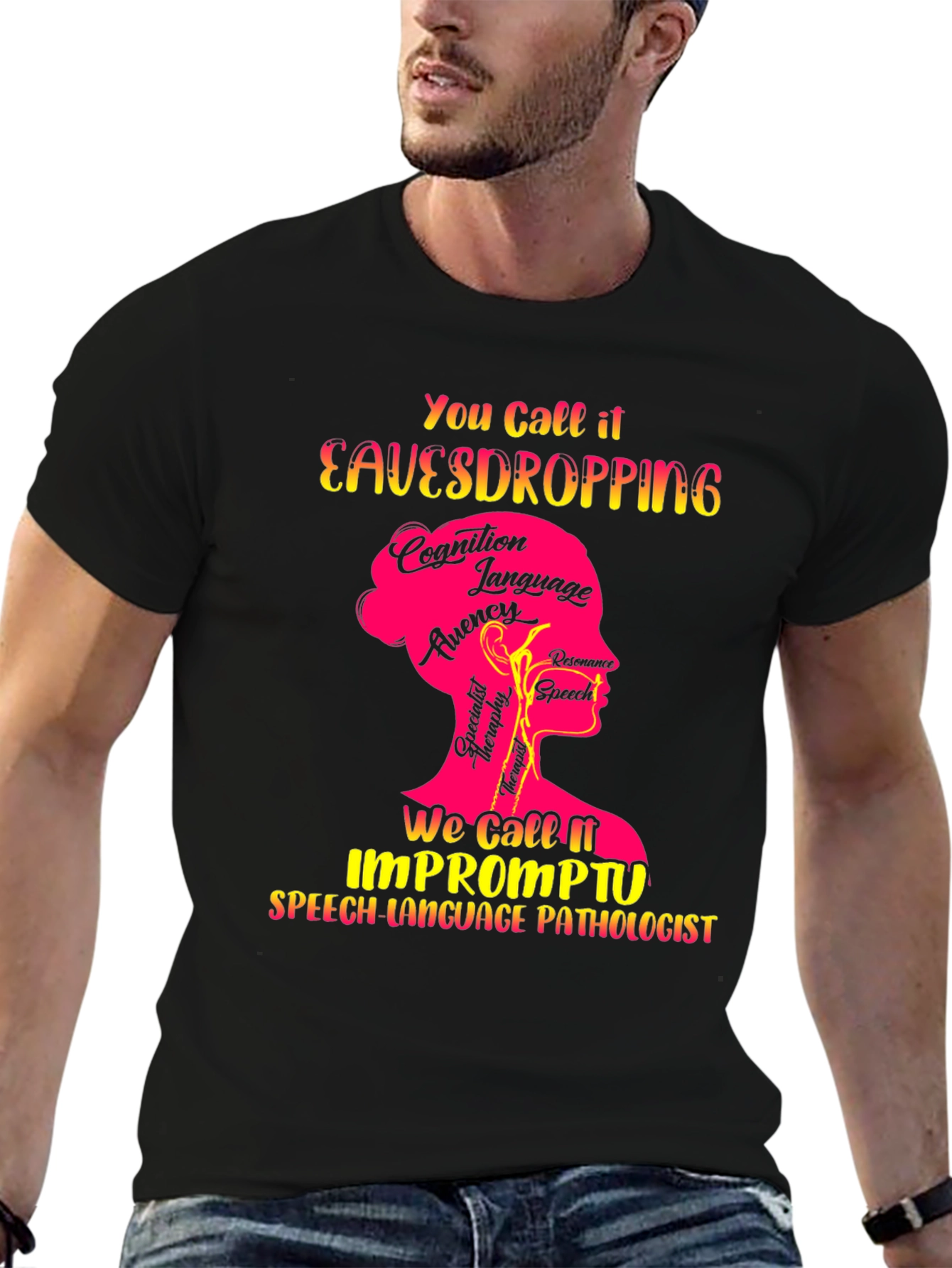 Speech Language Pathologist T-Shirt Eavesdropping Design
