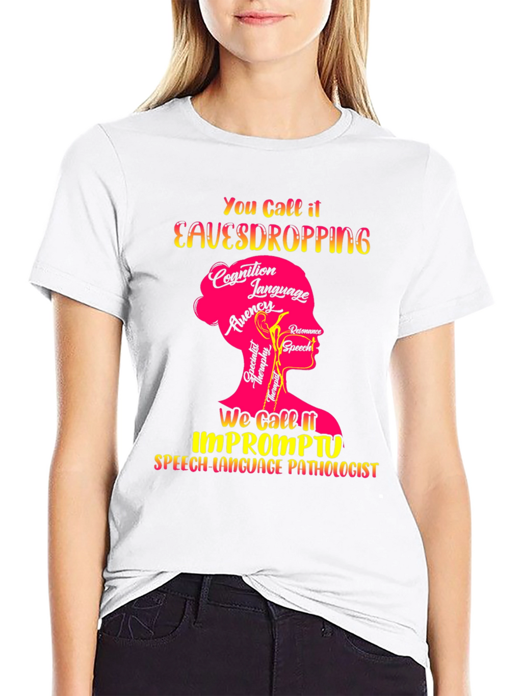 Speech Language Pathologist T-Shirt Eavesdropping Design