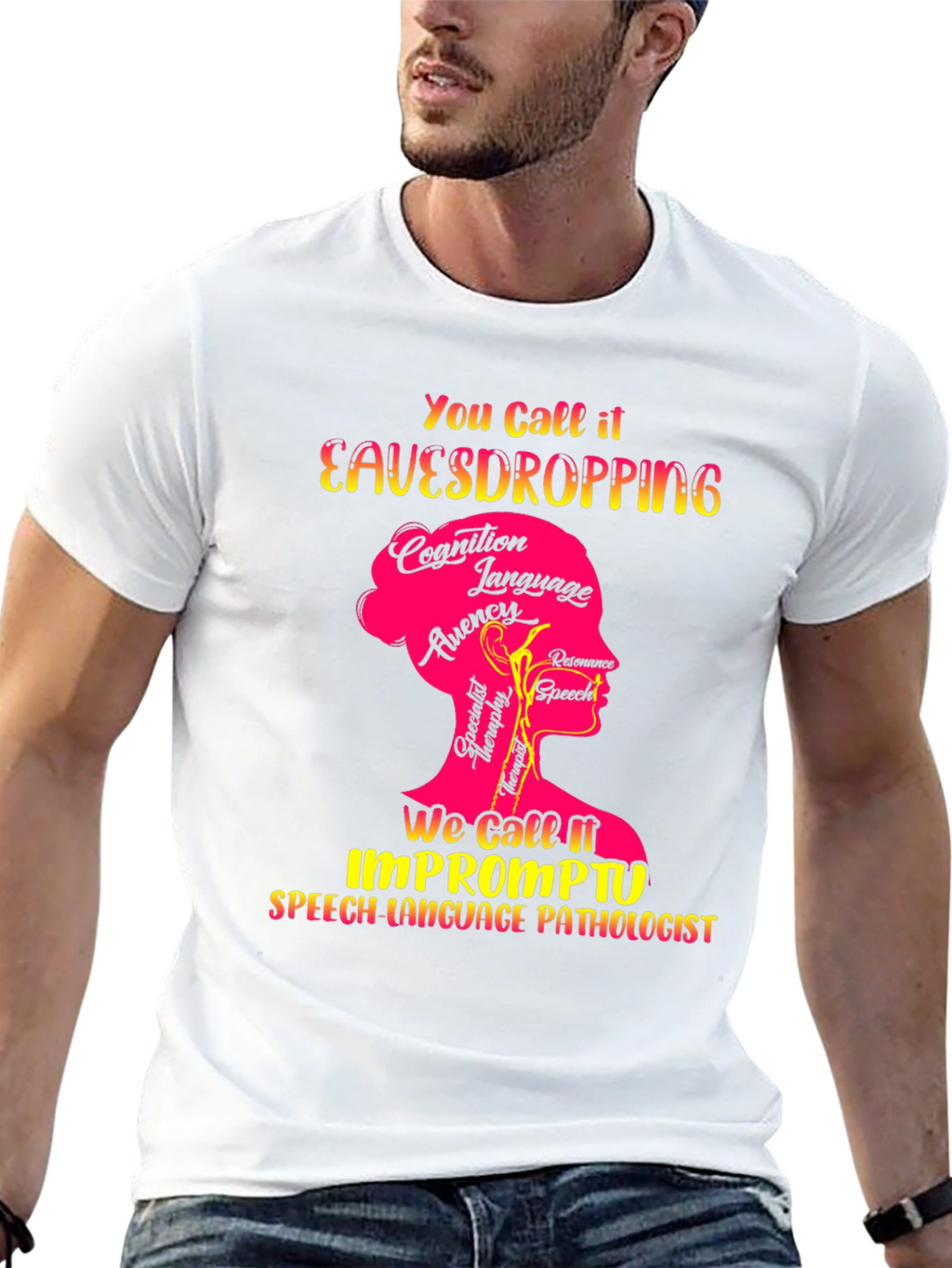 Speech Language Pathologist T-Shirt Eavesdropping Design