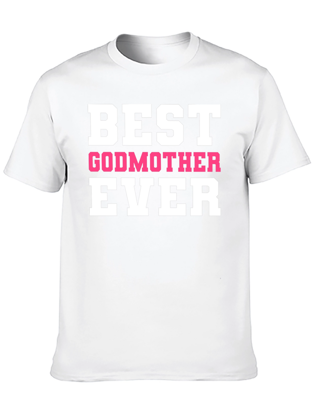Best Godmother Ever Black T-Shirt