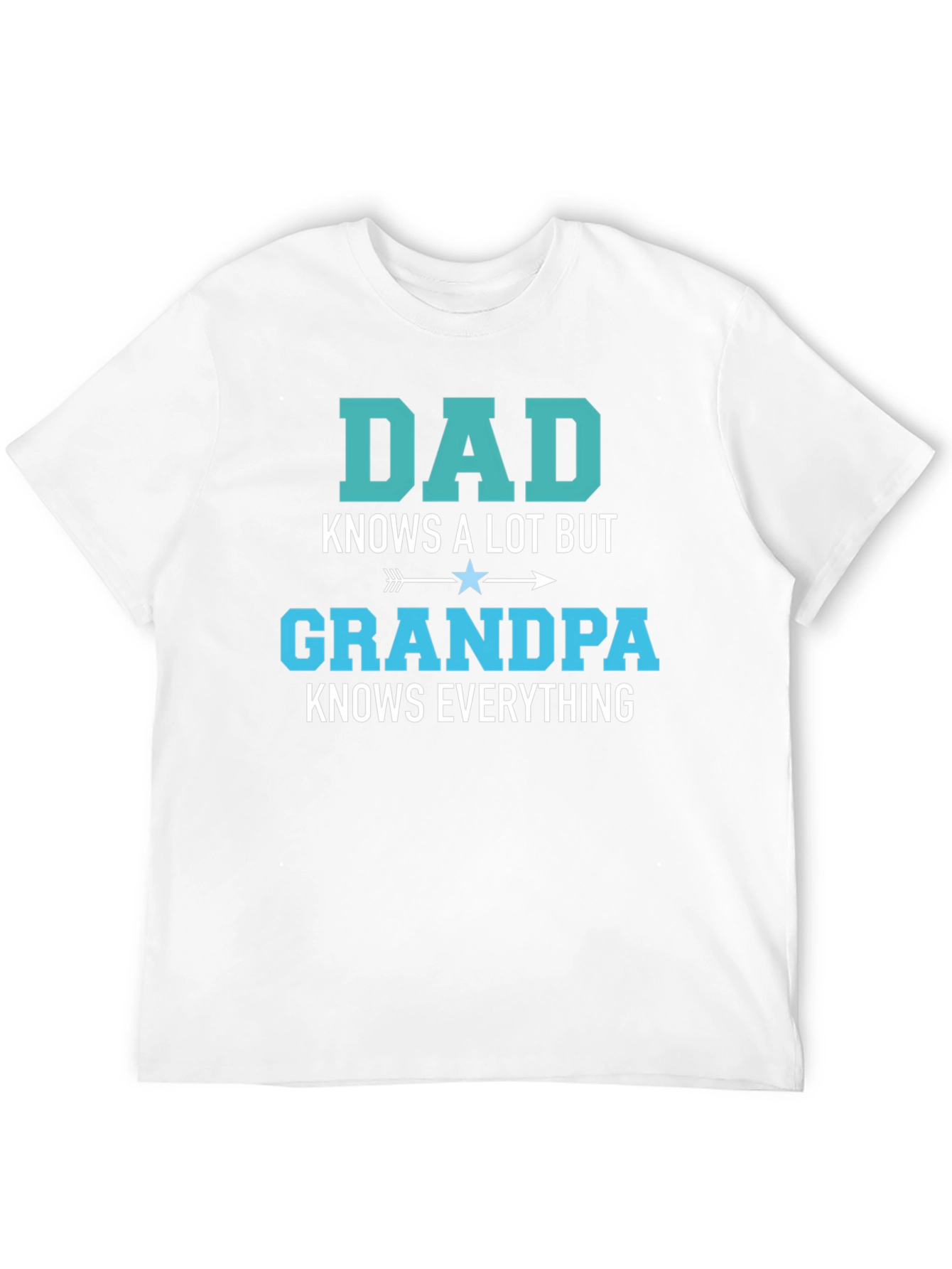 Dad Knows A Lot Grandpa Knows Everything T-Shirt