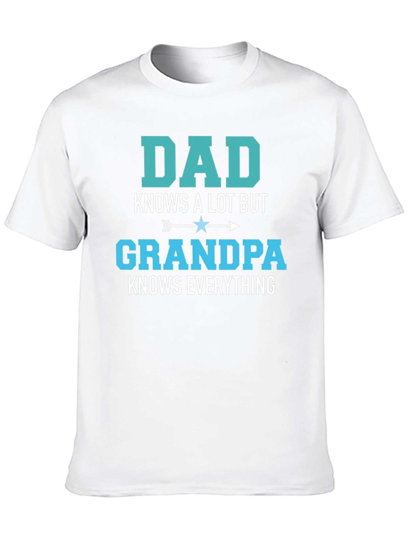 Dad Knows A Lot Grandpa Knows Everything T-Shirt