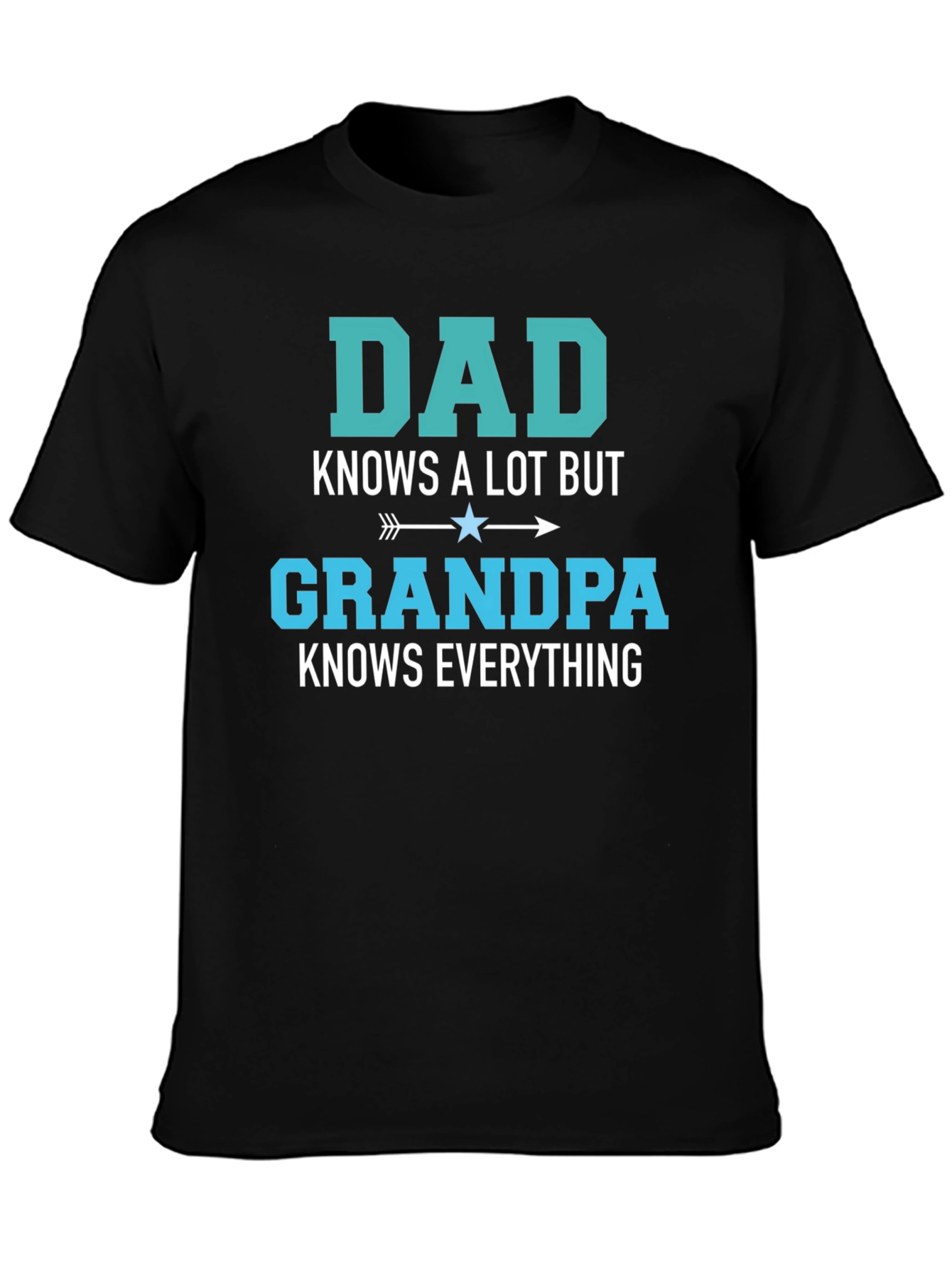 Dad Knows A Lot Grandpa Knows Everything T-Shirt