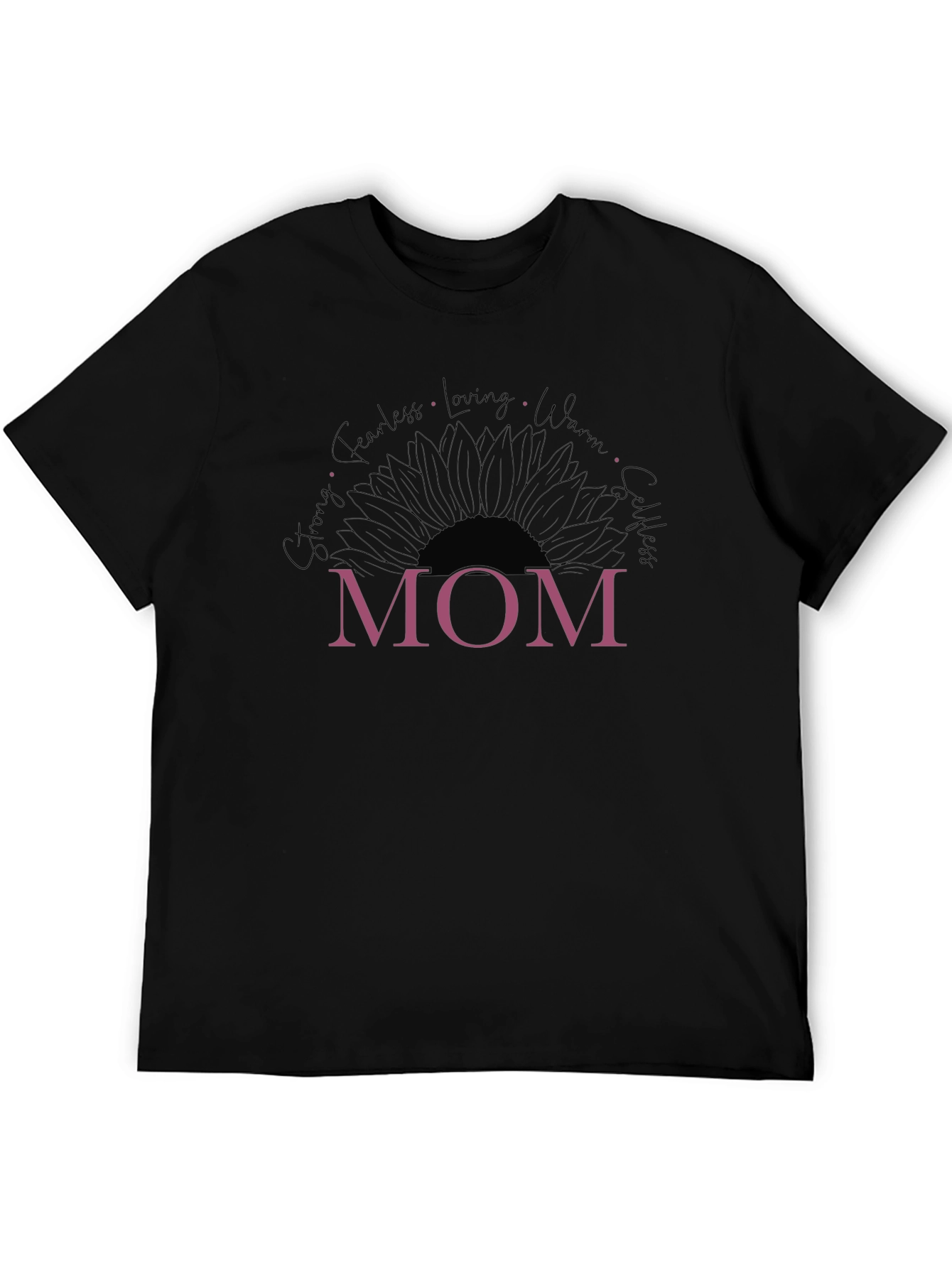 Mom Sunflower Graphic T-Shirt - Strong Fearless Loving