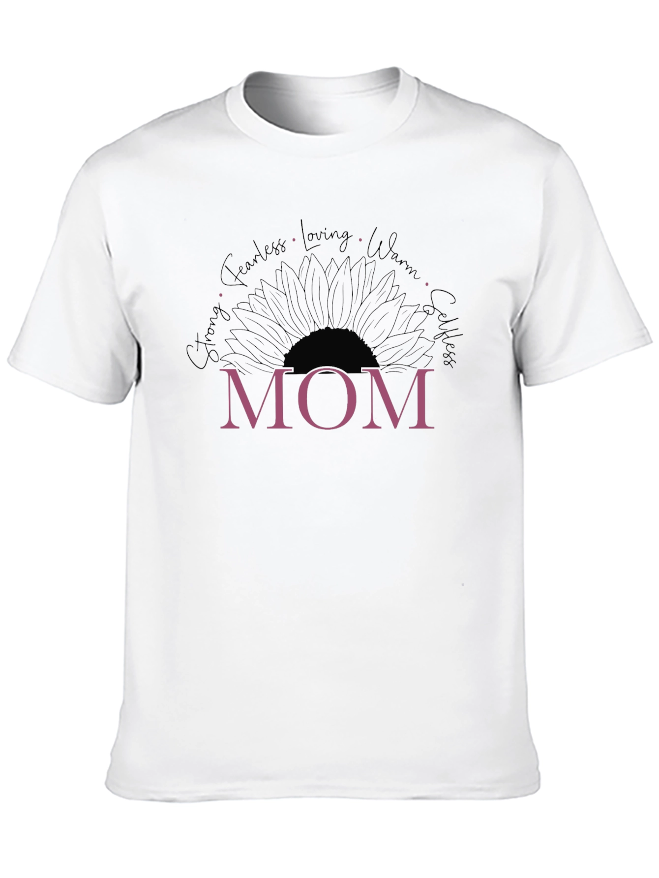 Mom Sunflower Graphic T-Shirt - Strong Fearless Loving
