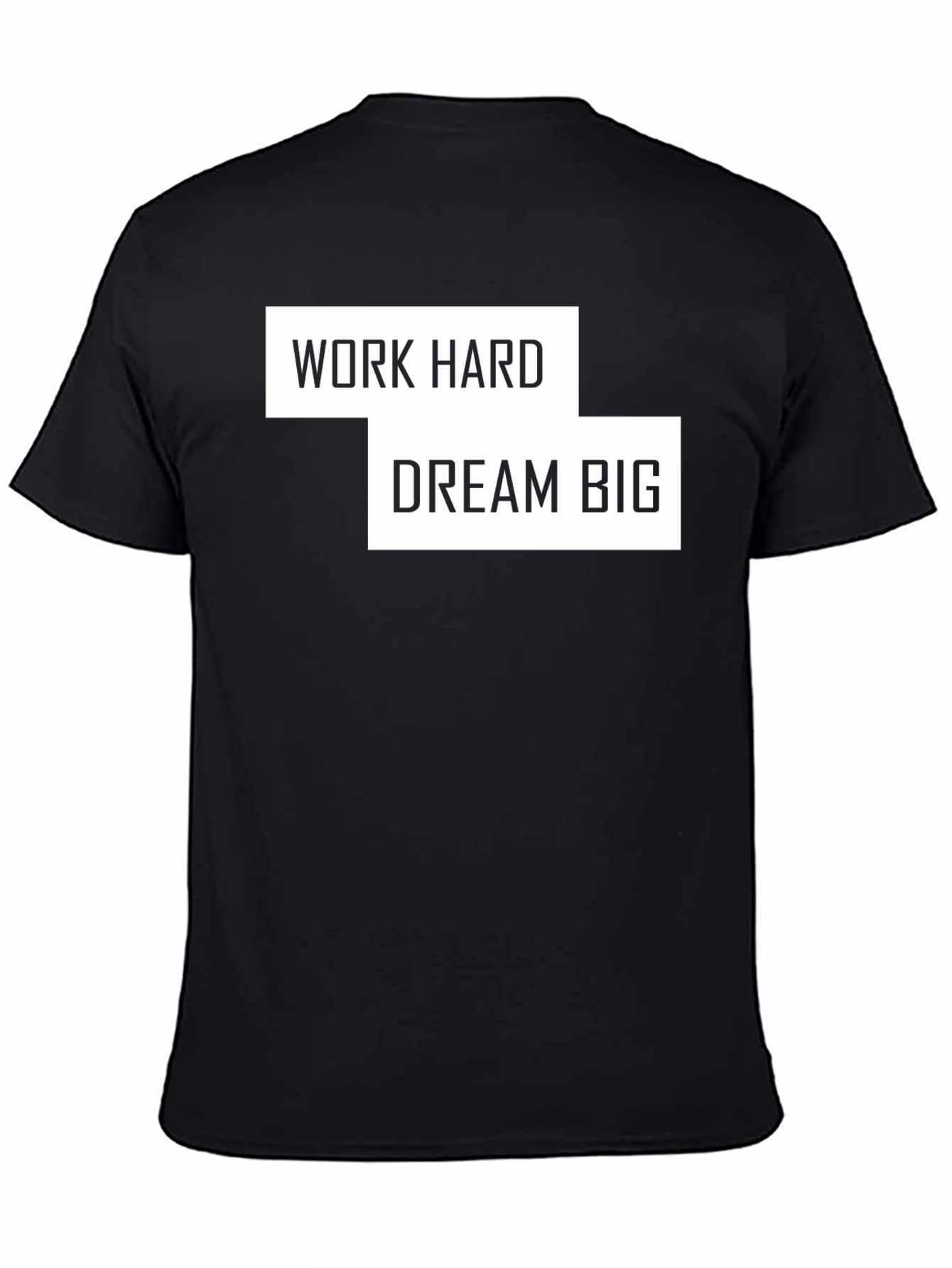 Work Hard Dream Big Black Tee