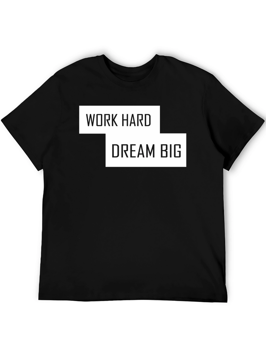 Work Hard Dream Big Black Tee