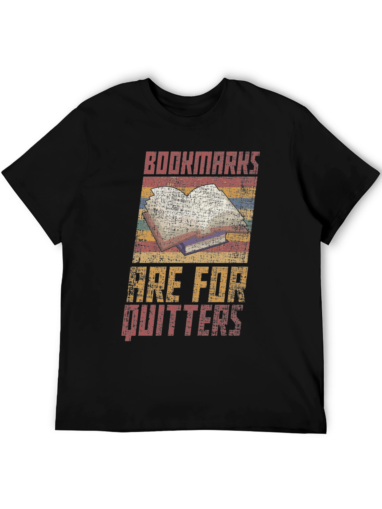 Bookworm Tee: Bookmarks Are For Quitters Novelty T-Shirt