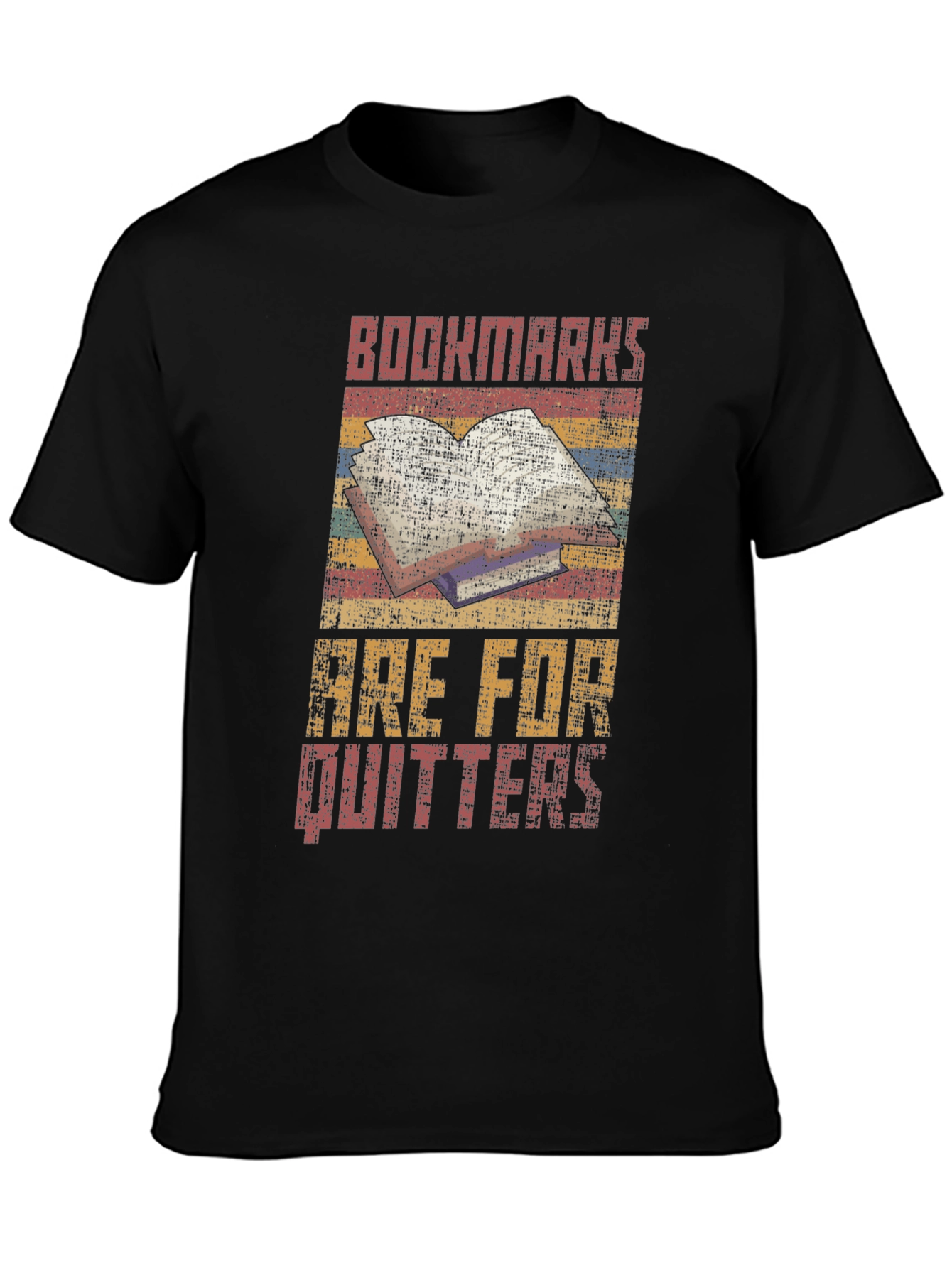 Bookworm Tee: Bookmarks Are For Quitters Novelty T-Shirt