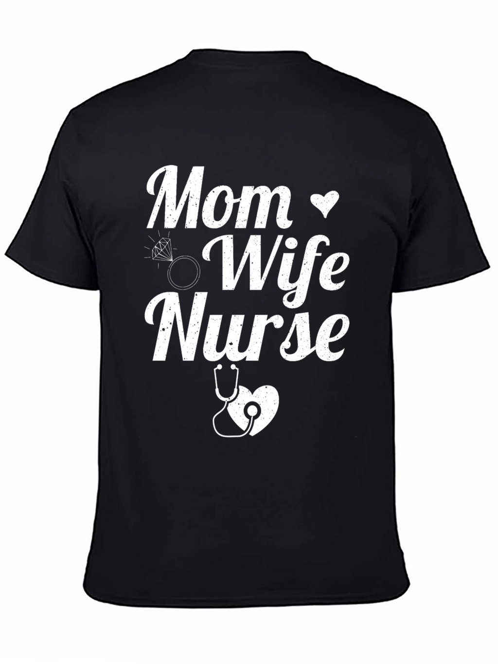 Mom Wife Nurse Graphic Tee - Perfect Gift!