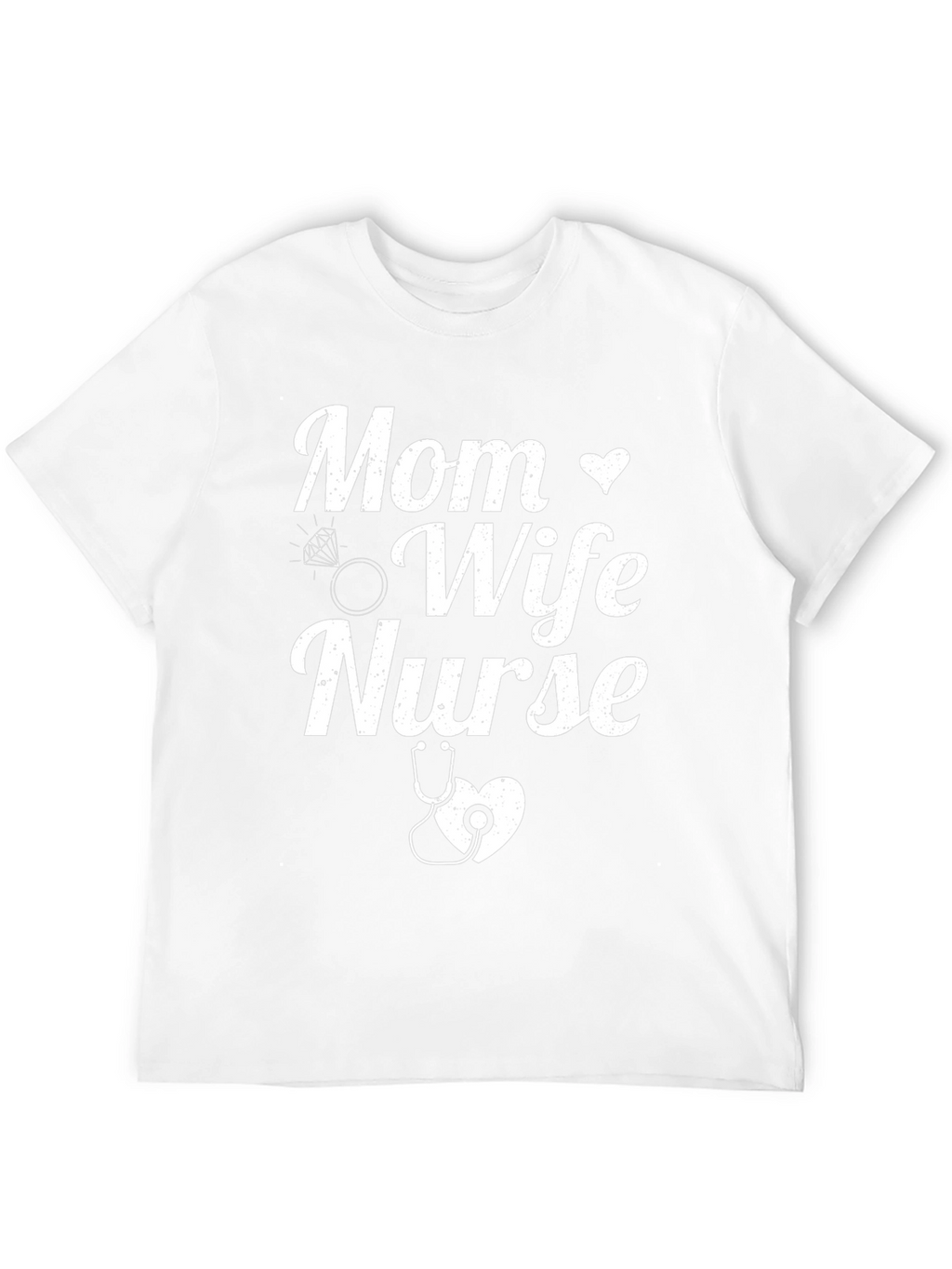 Mom Wife Nurse Graphic Tee - Perfect Gift!