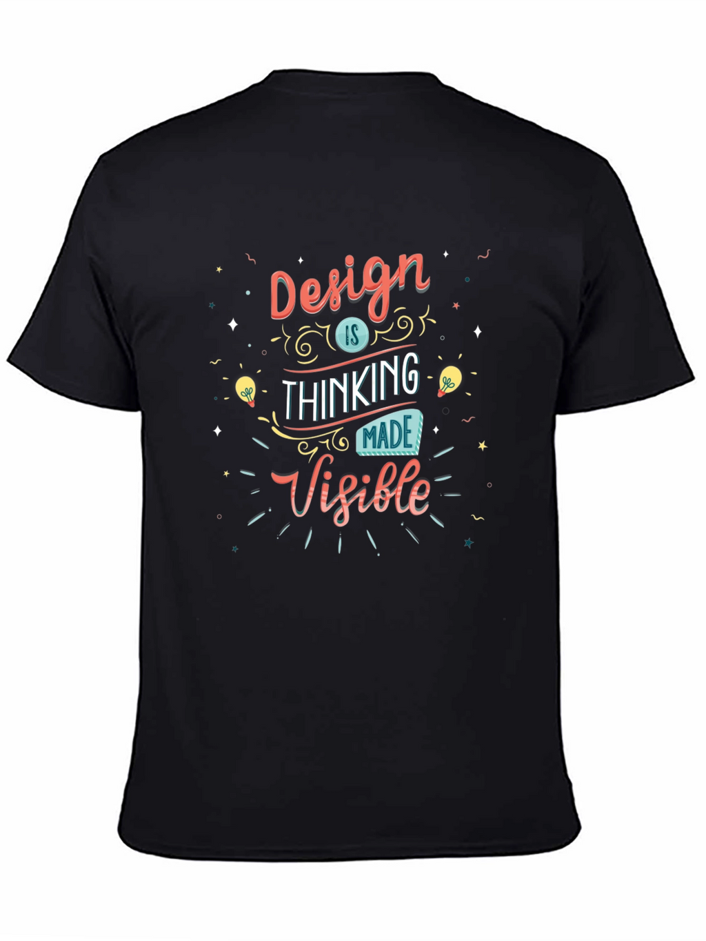 Design is Thinking Made Visible Graphic T-Shirt