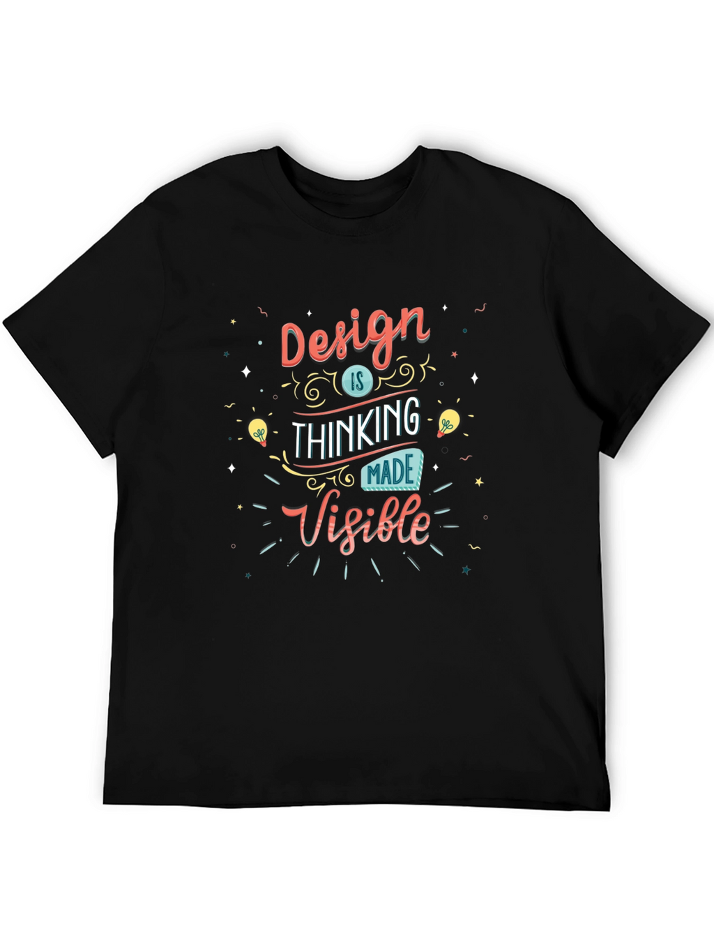 Design is Thinking Made Visible Graphic T-Shirt