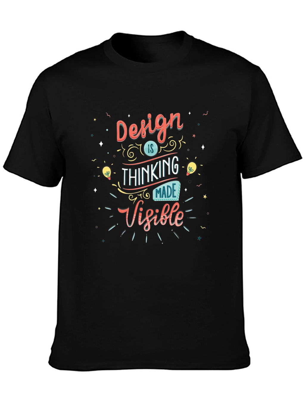 Design is Thinking Made Visible Graphic T-Shirt